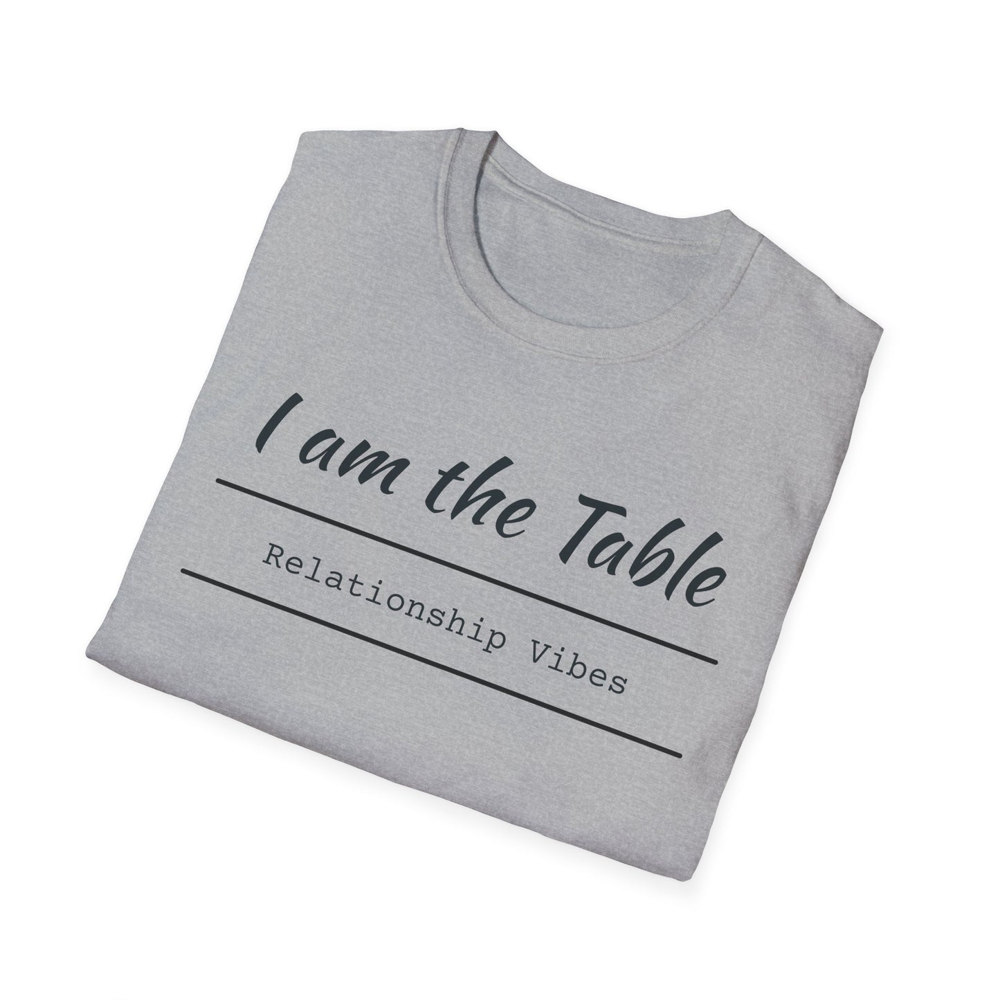 I am the Table