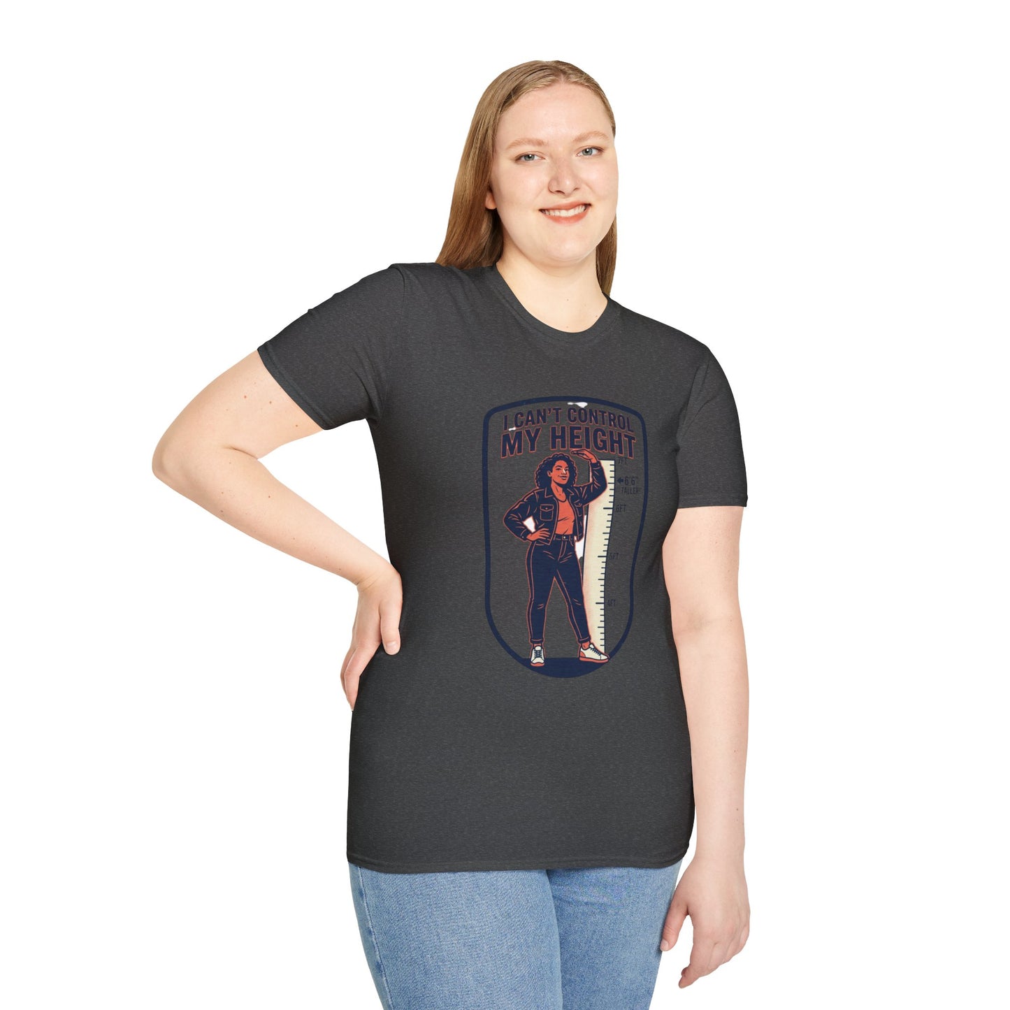"I Can't Control My Height" Funny Tall Woman Graphic Tee