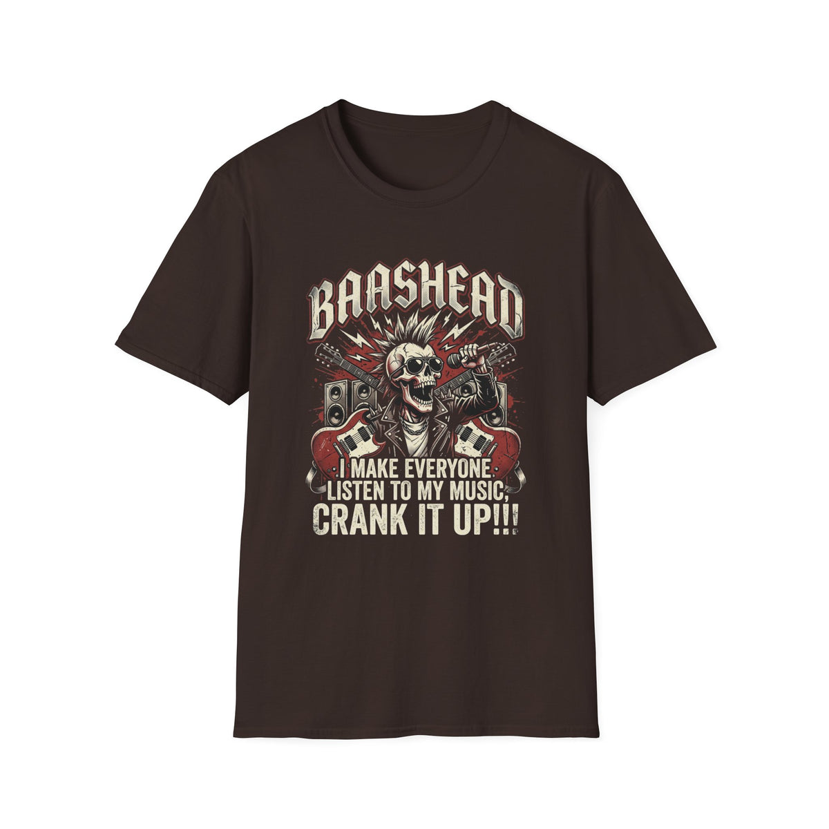 Basshead Skull T-Shirt — “I Make Everyone Listen to My Music, Crank It Up!” Guitar & Speaker Rock Tee