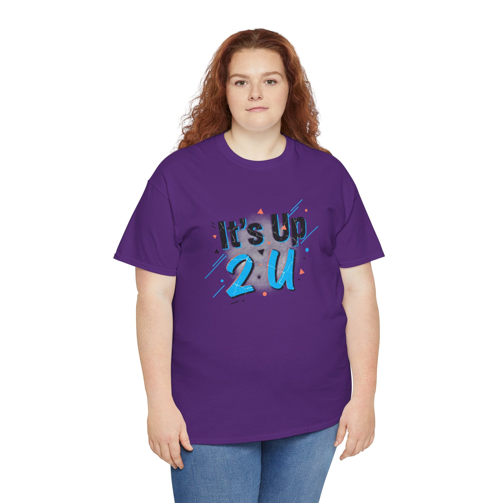 It's Up 2 U T-Shirt — Motivational Graphic Tee Printify