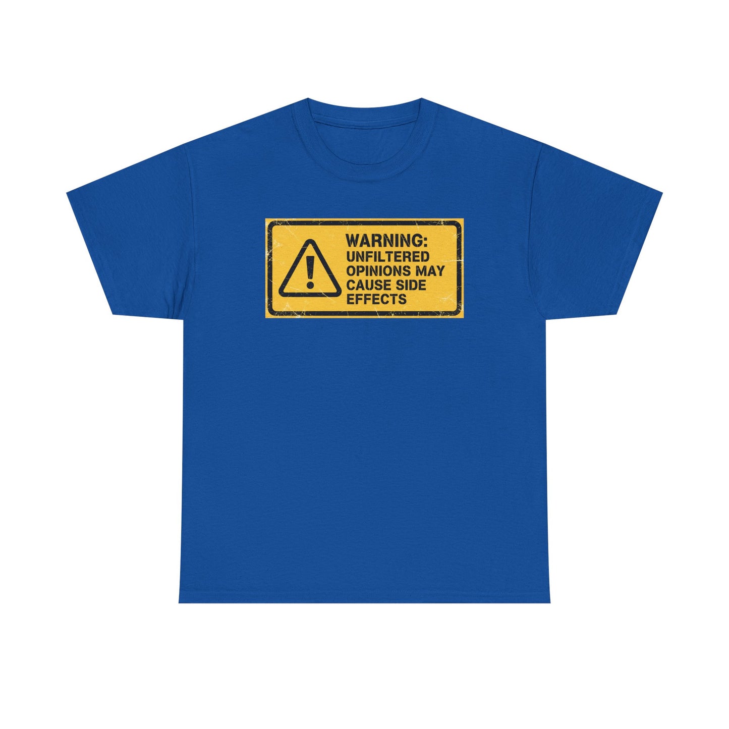 T-Shirt — "Warning: Unfiltered Opinions May Cause Side Effects" Graphic Tee