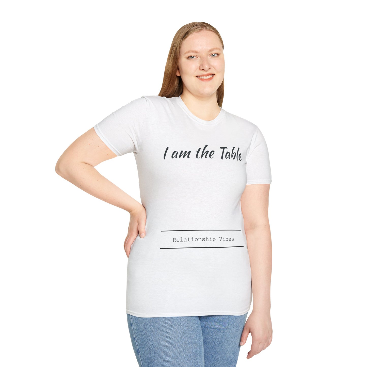 I am the Table