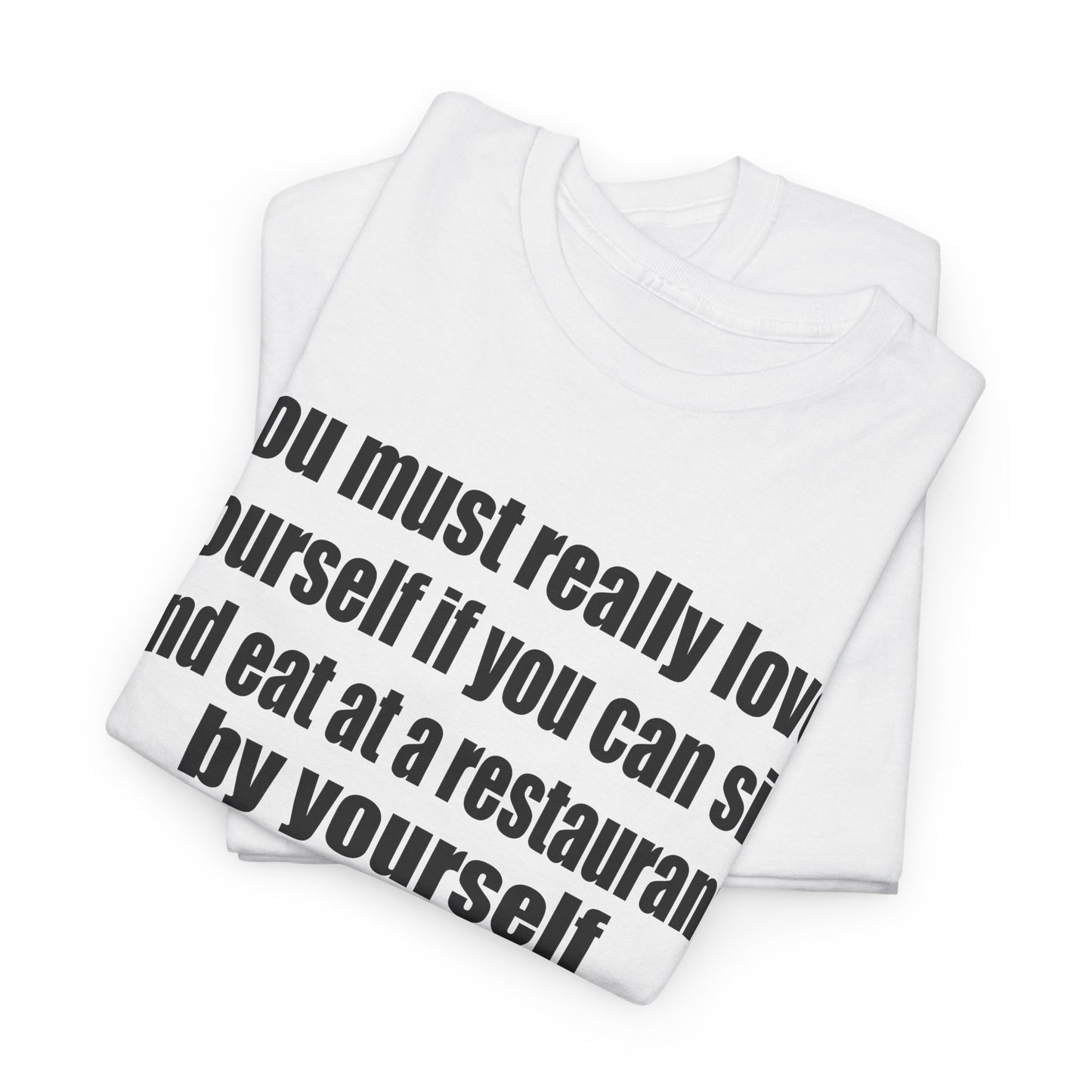 Self-Love Quote Unisex Heavy Cotton Tee