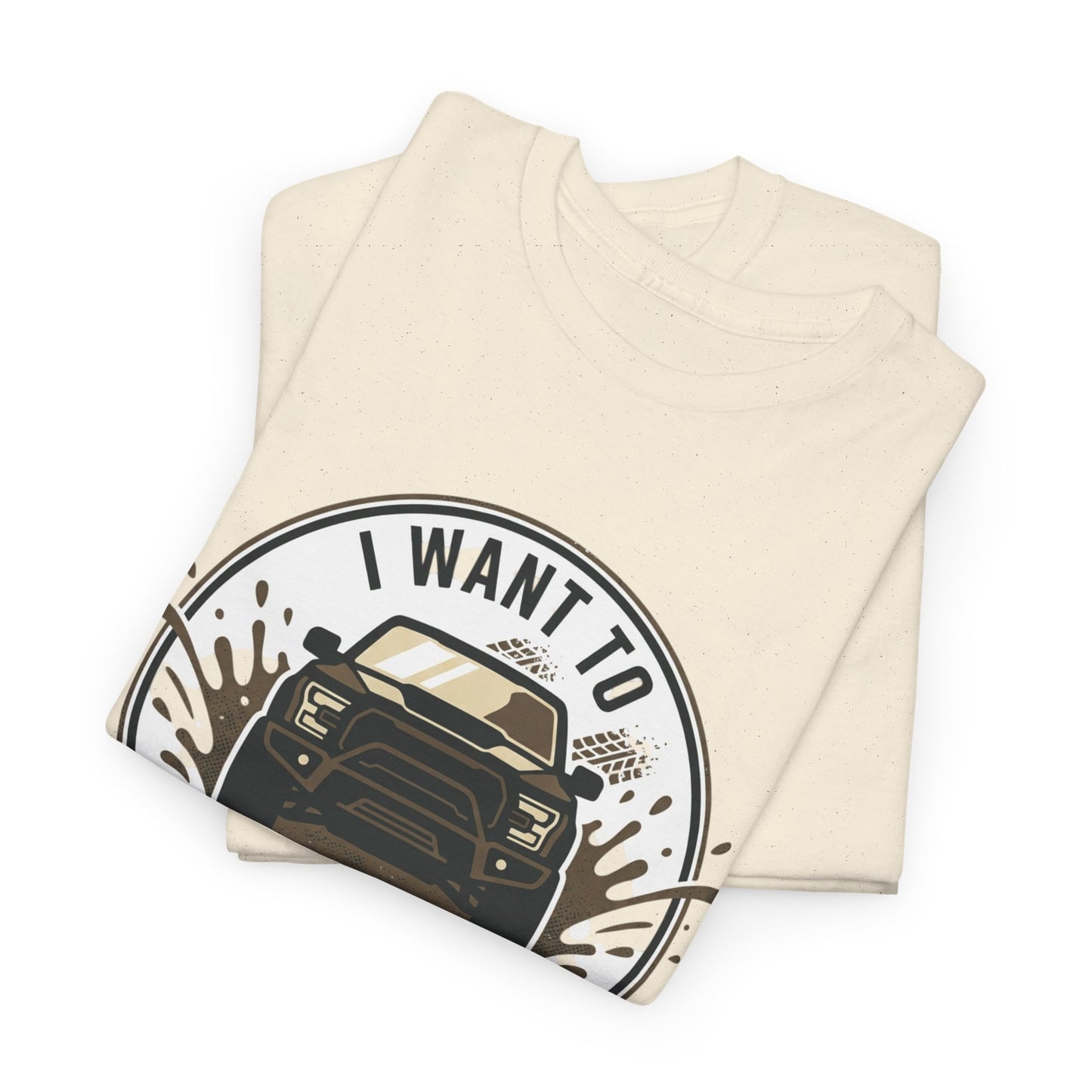 Get Dirty Truck Tee — Off-Road Adventure Graphic T-Shirt