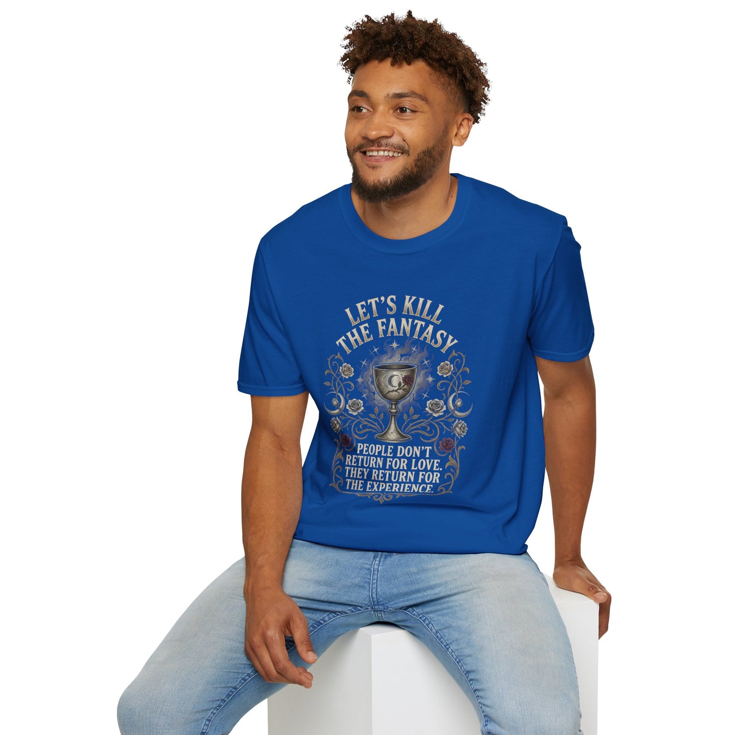 Let's Kill the Fantasy T‑Shirt — Dark Gothic Chalice Design