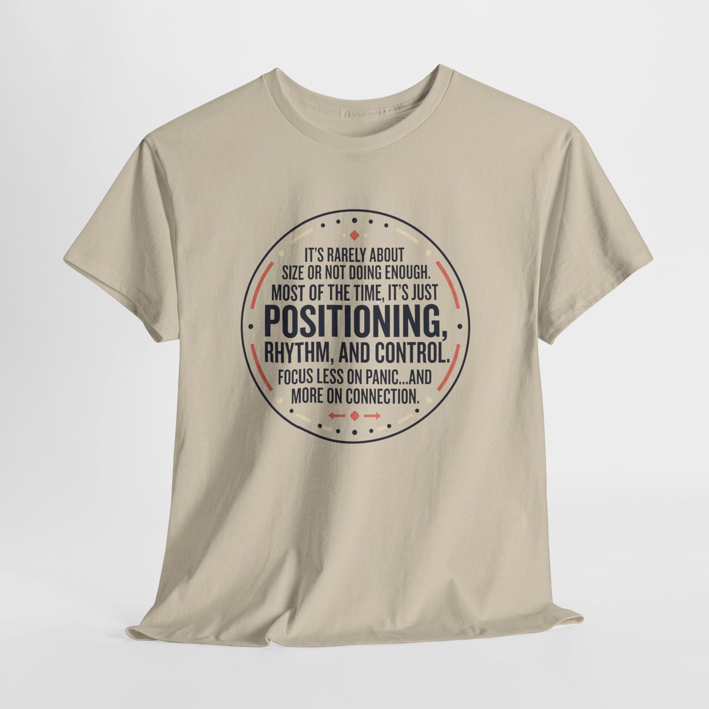 "Positioning, Rhythm, and Control" Motivational Tee—Inspirational Quote T-Shirt