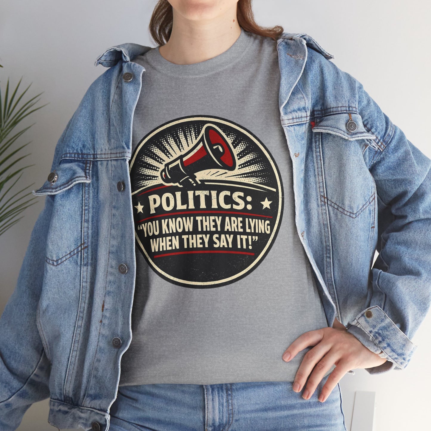 Political Satire T-Shirt — "Politics: You Know They Are Lying When They Say It" Retro Megaphone Tee