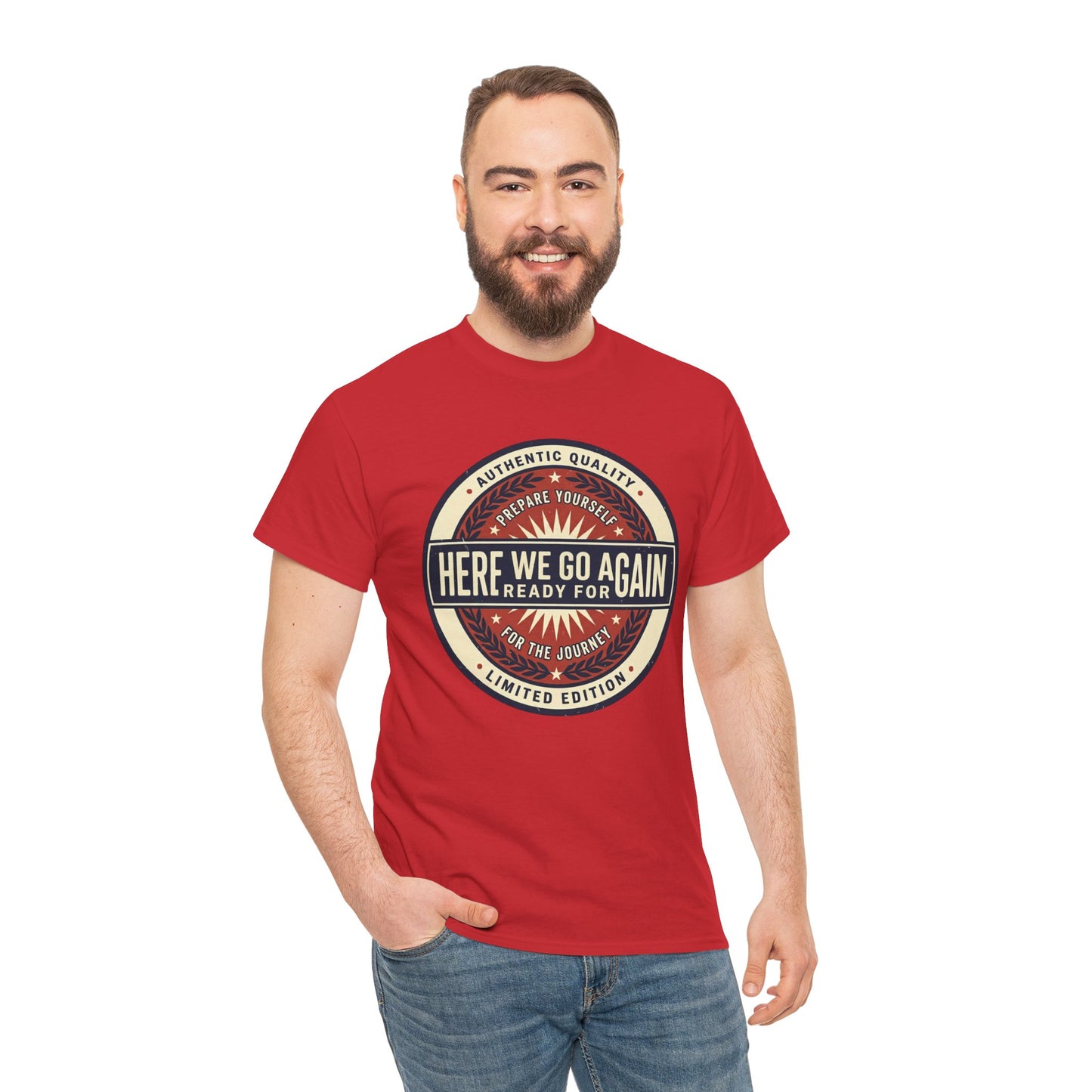 Here We Go Again Vintage Badge Tee — Retro Adventure Graphic T-Shirt