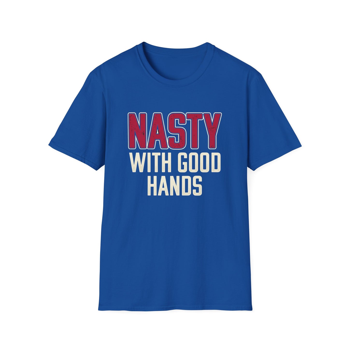 "NASTY With Good Hands" Bold Lettering Graphic Tee