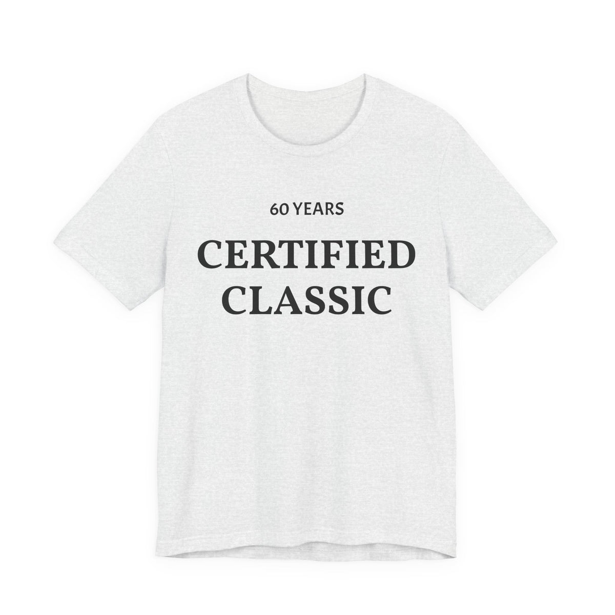 Certified Classic 60 Years T-Shirt