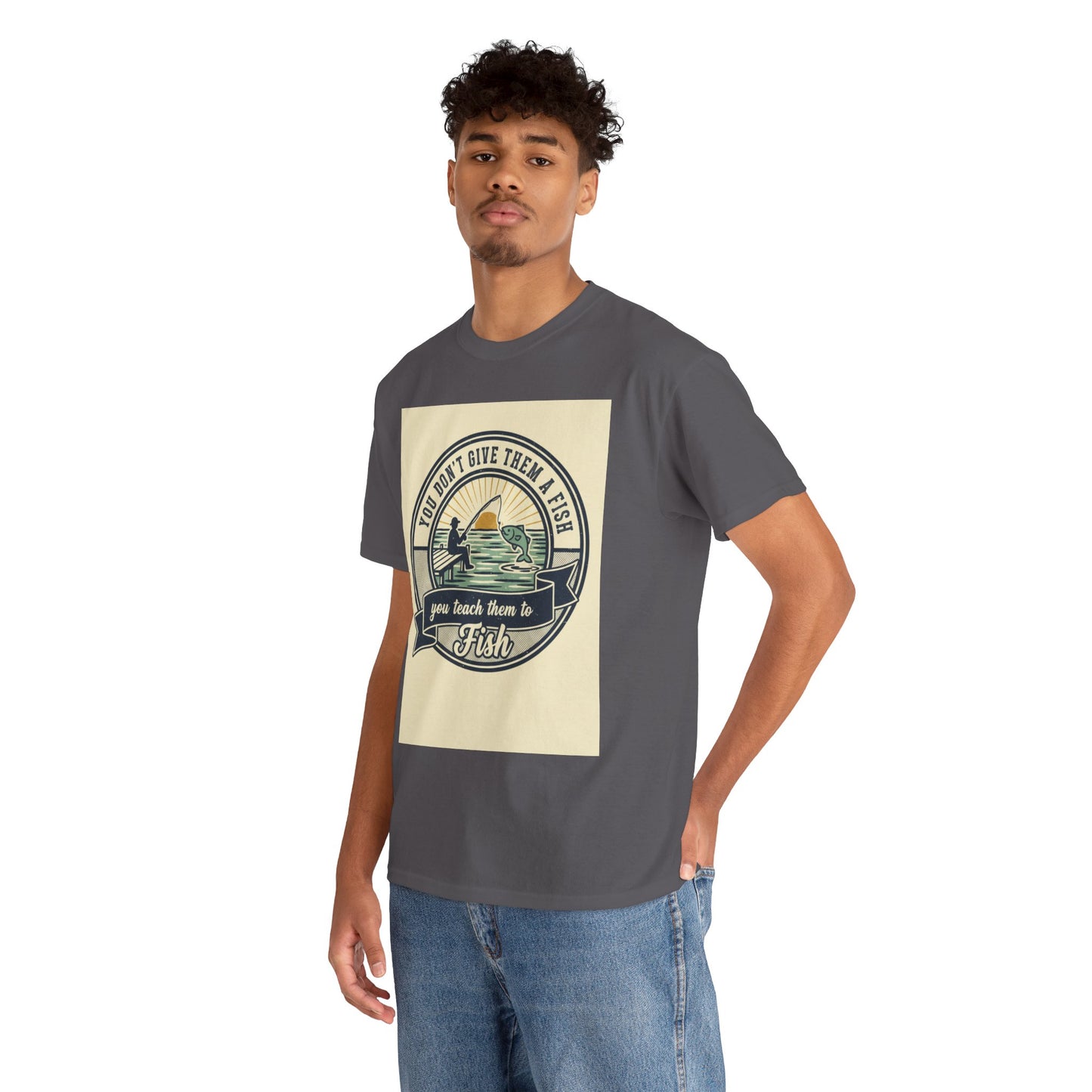 Fishing Vintage Badge T-Shirt — "You Don’t Give Them a Fish, You Teach Them to Fish" Graphic Tee
