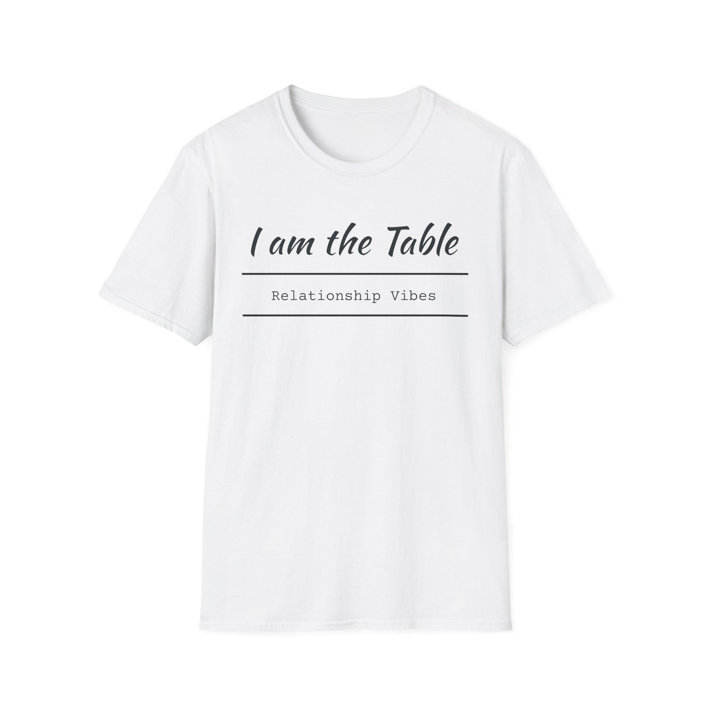 I am the Table