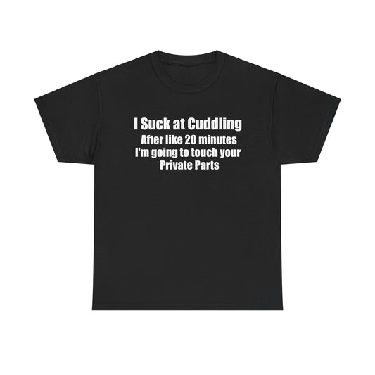 I Suck at Cuddling