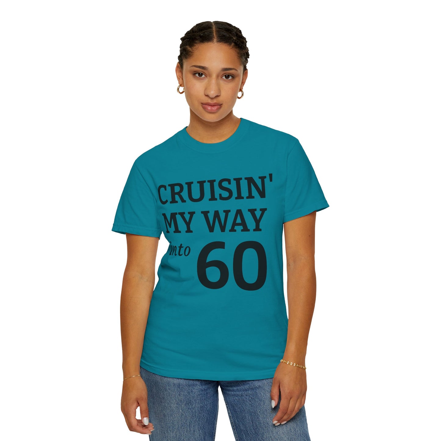 Cruisin' My Way Into 60 T-Shirt — 60th Birthday Tee