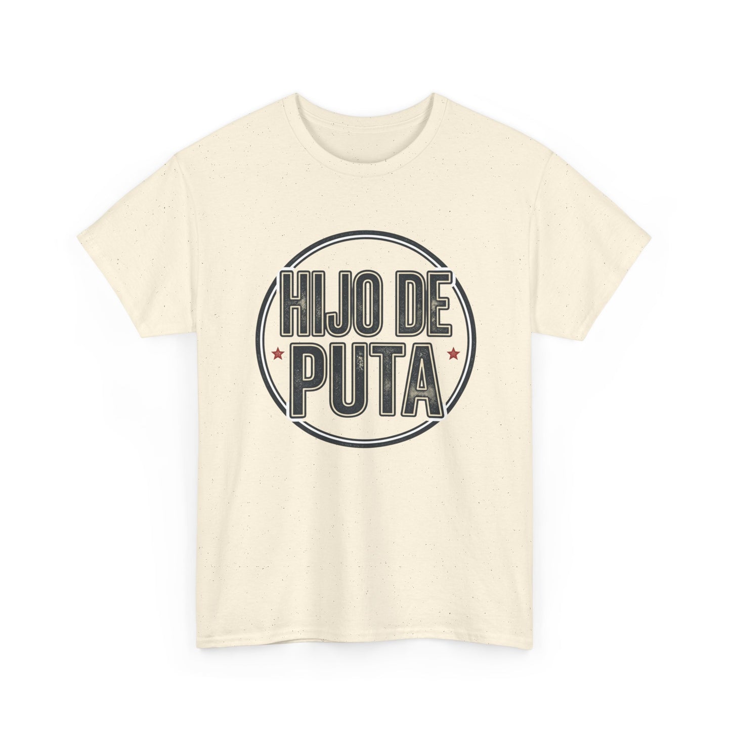 Hijo de Puta Graphic Tee — Retro Circle Spanish Phrase T-Shirt