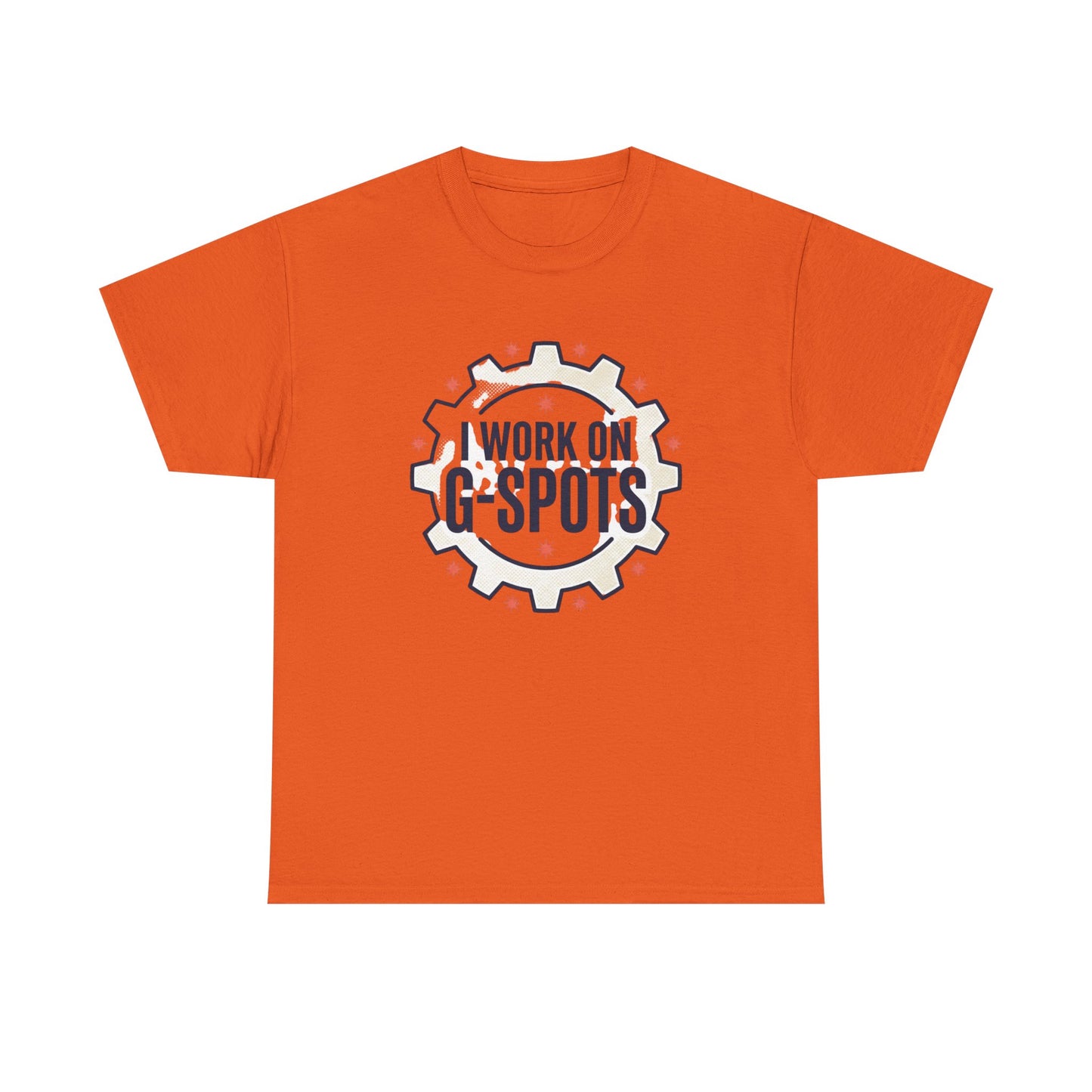 “I Work On G‑Spots” Funny Mechanical Gear Graphic Tee