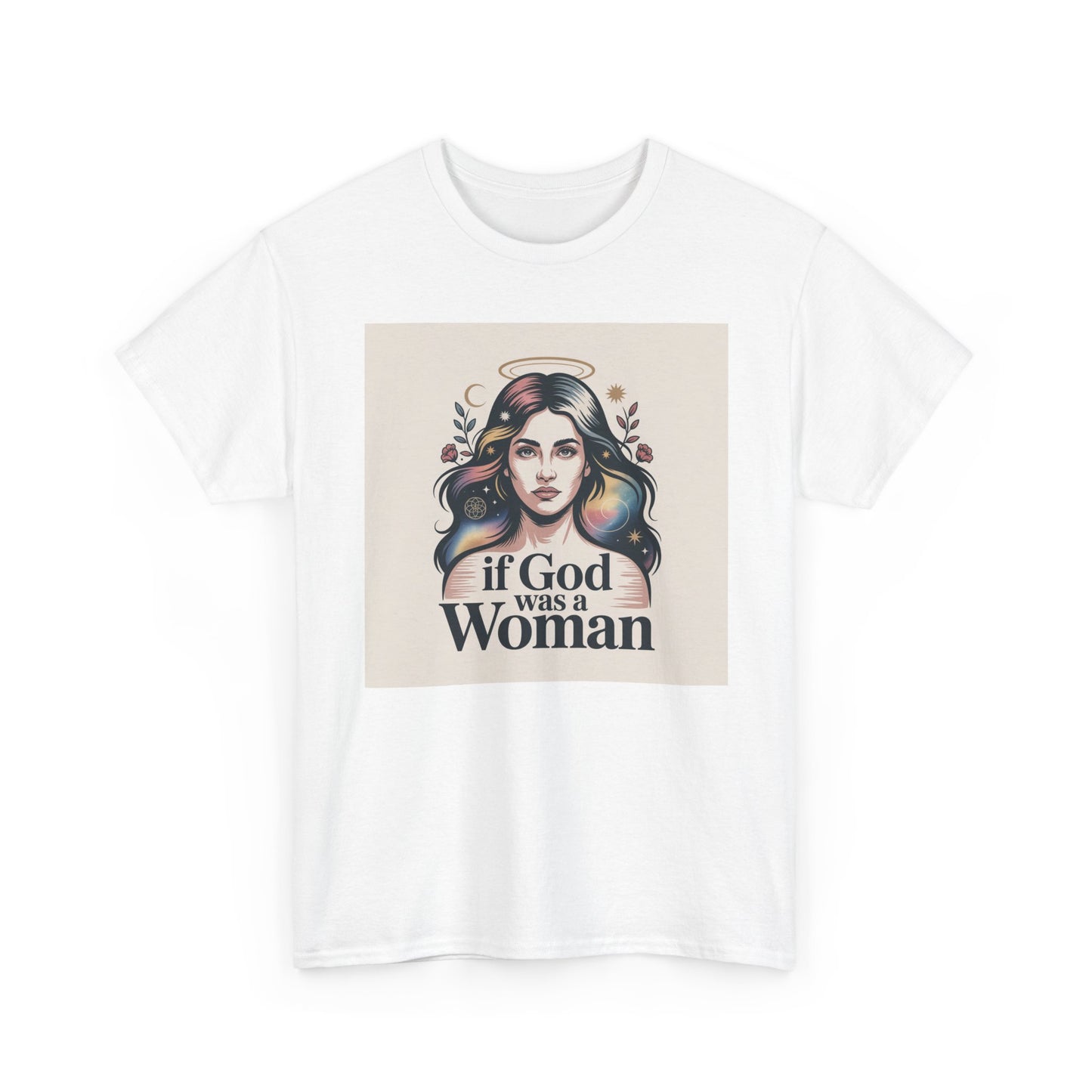 If God Was a Woman T-Shirt — Feminist Retro Portrait Tee
