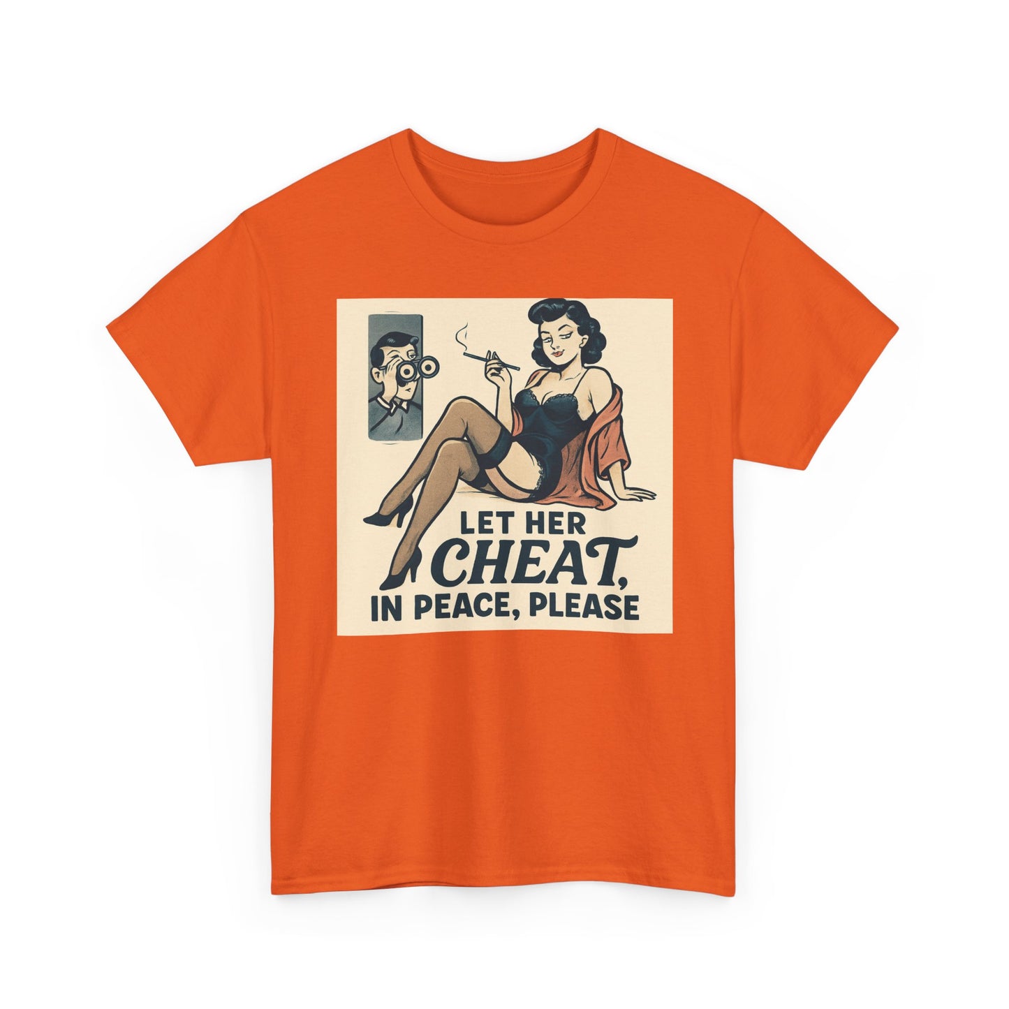 T-Shirt — Vintage Pinup “Let Her Cheat in Peace, Please” Graphic Tee