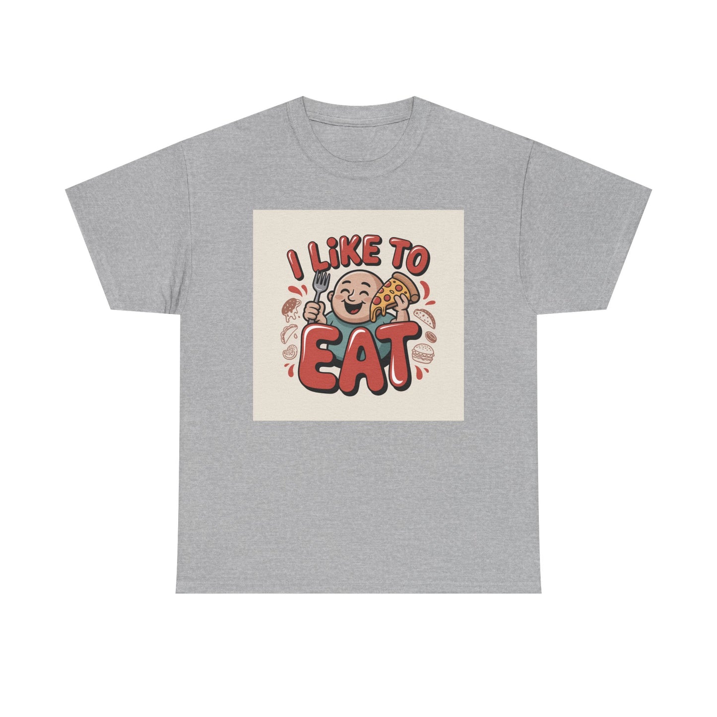 I Like To Eat T-Shirt — Funny Food Lover Graphic Tee