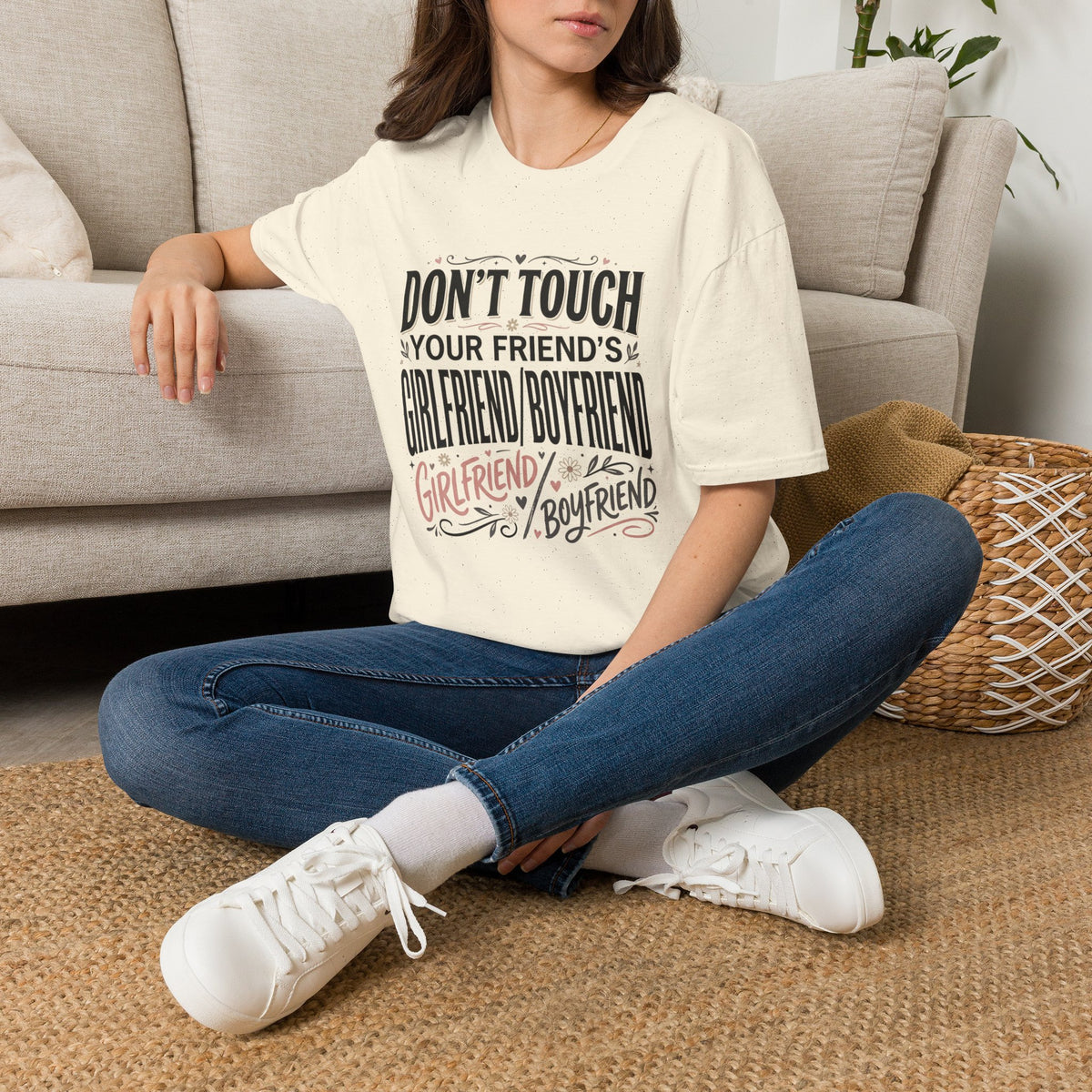 Don't Touch Your Friend's Girlfriend/Boyfriend T-Shirt — Funny Relationship Rule Tee