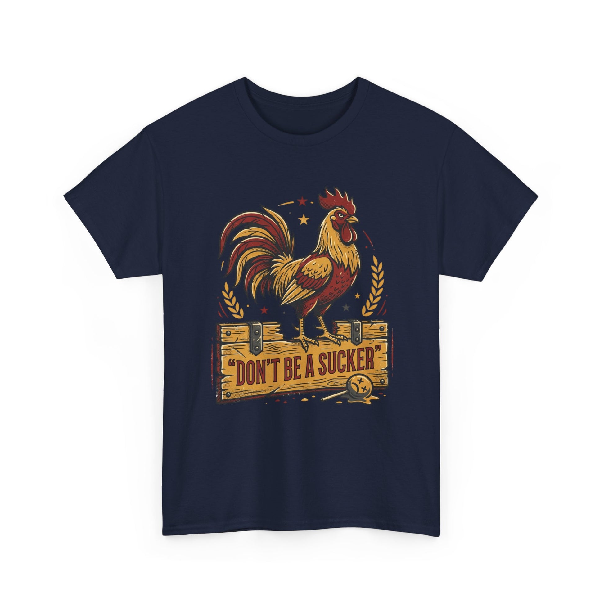 Rooster 'Don't Be a Sucker' Graphic Tee Printify