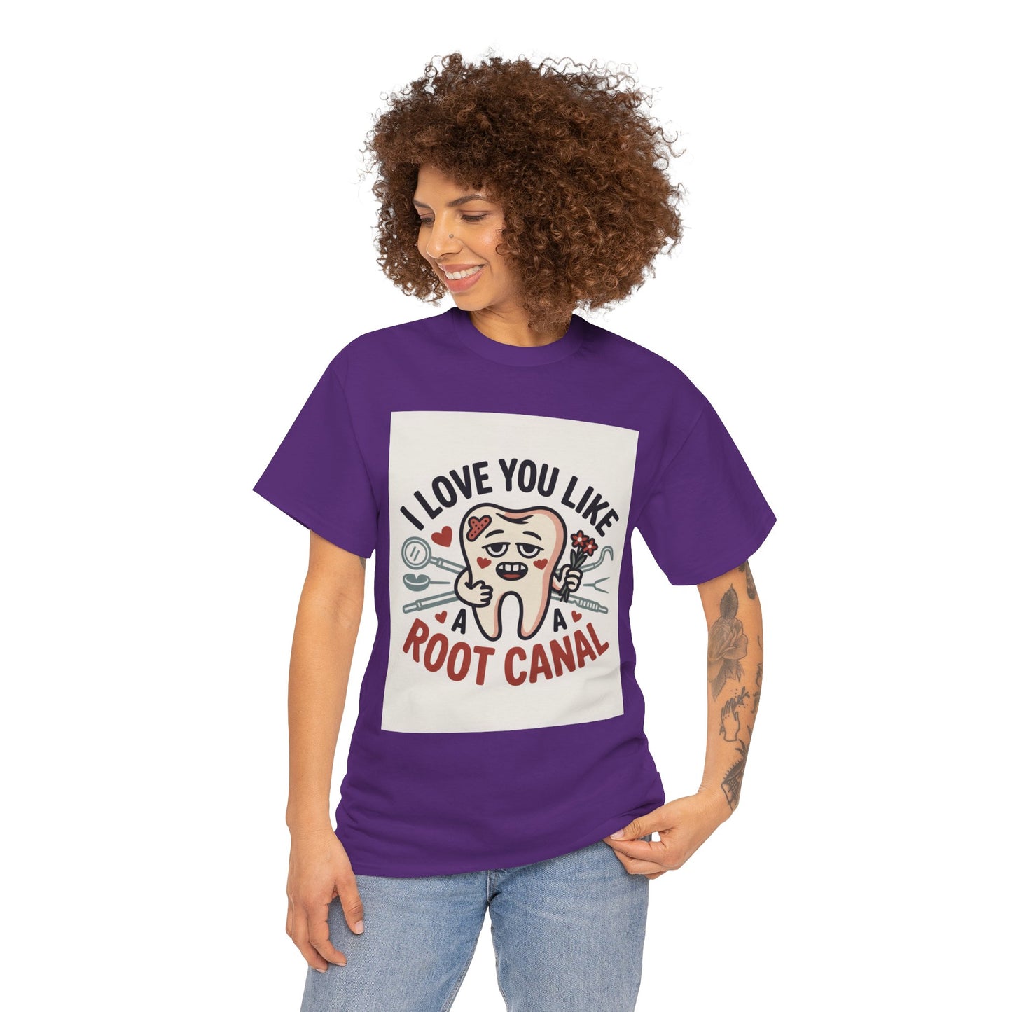 T-Shirt — I Love You Like a Root Canal Cute Tooth Funny Dental Tee