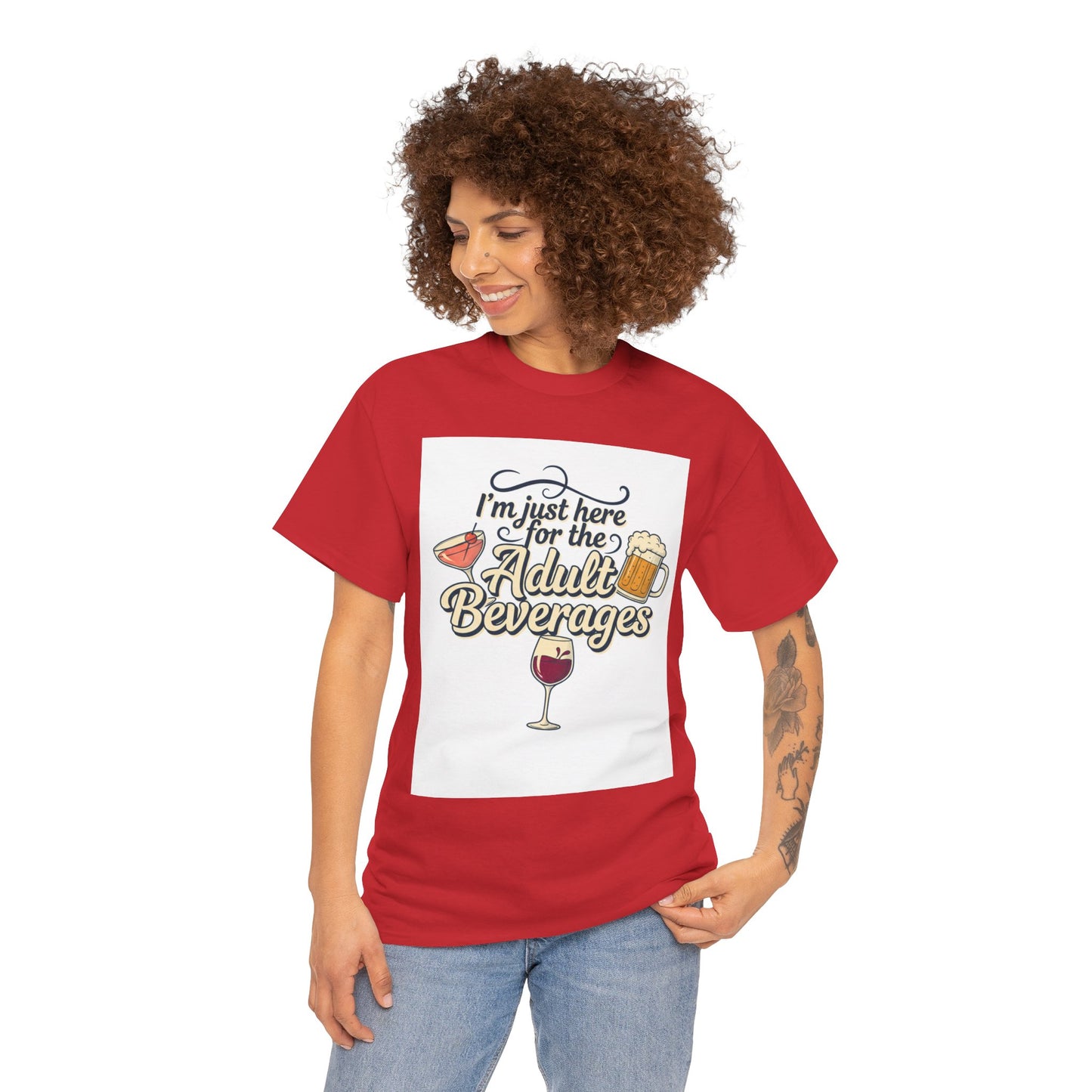 T-Shirt — "I'm Just Here for the Adult Beverages" Funny Wine & Beer Tee