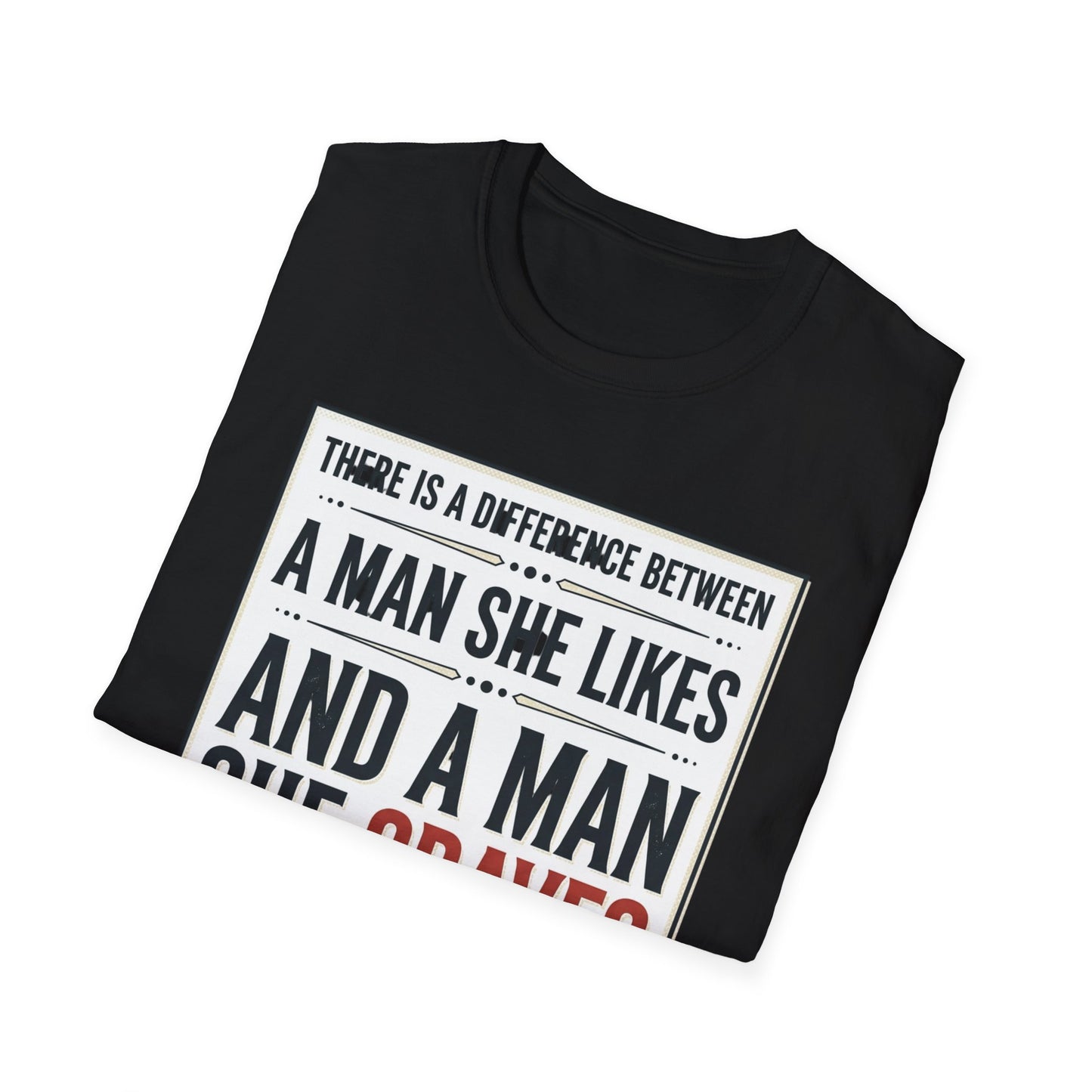 “There Is a Difference Between a Man She Likes and a Man She Craves”