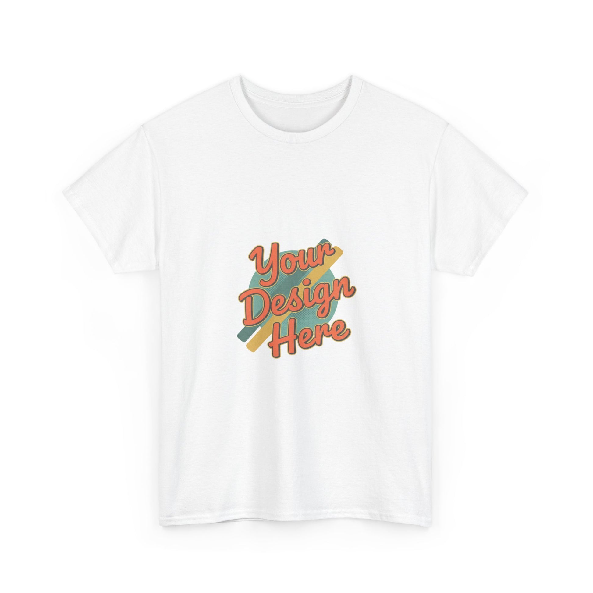 Custom Tee — "Your Design Here" Casual T‑Shirt Printify