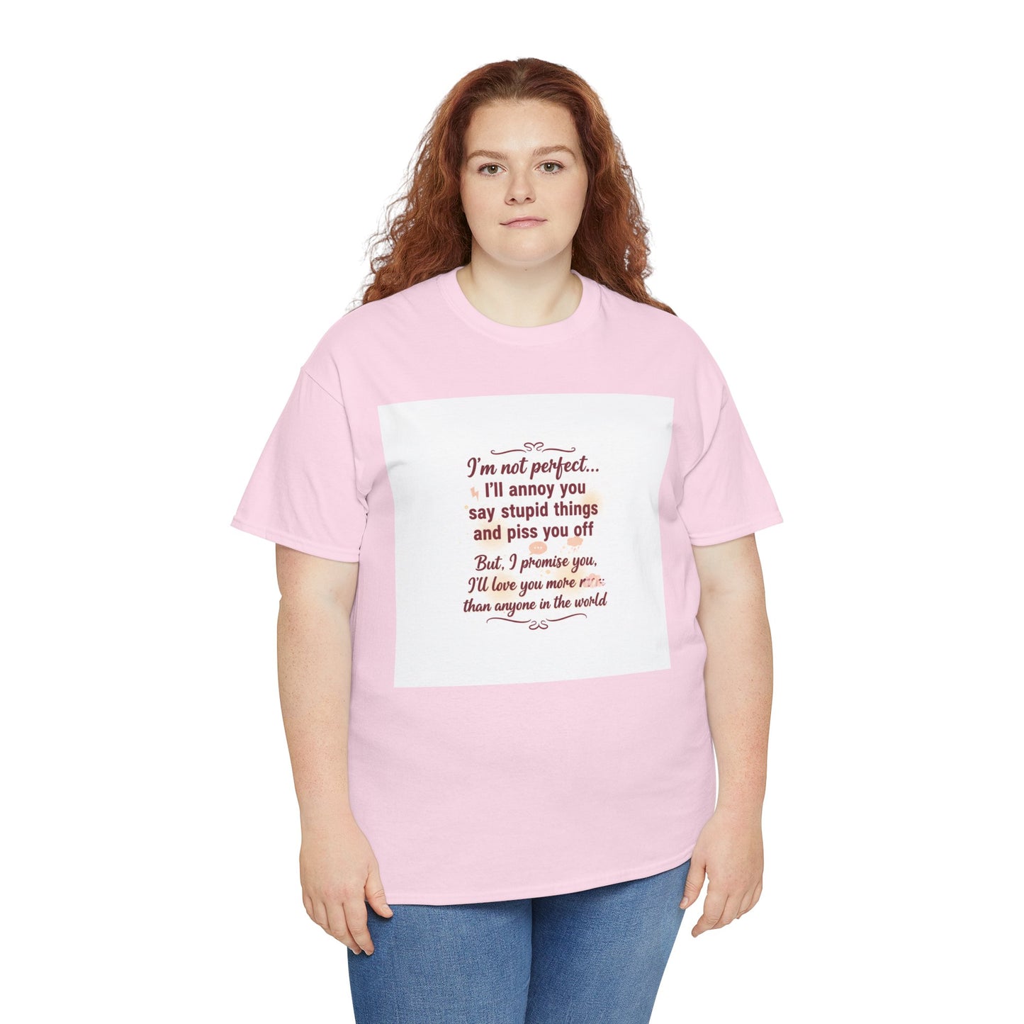 Funny Relationship Tee — “I’m Not Perfect… I’ll Annoy You” Couples T‑Shirt Printify