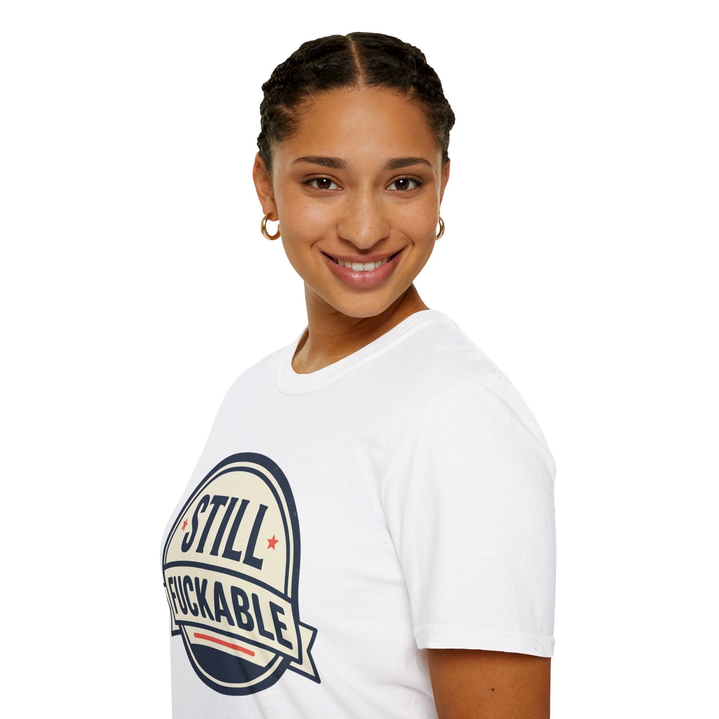 Still Fuckable T-Shirt — Funny Retro Badge Graphic Tee