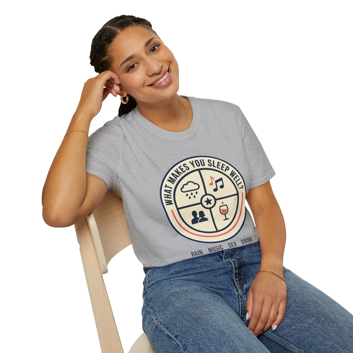 "What Makes You Sleep Well?" Rain, Music, Sex, Drink Graphic-Sleep Essentials T‑Shirt