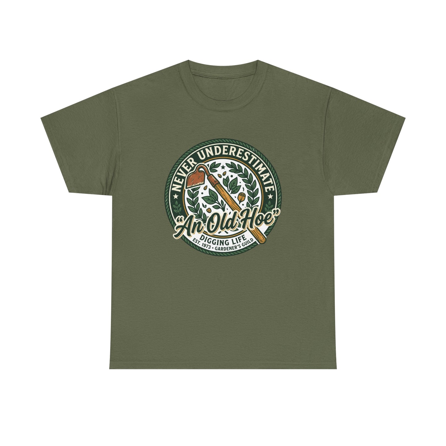 "Never Underestimate An Old Hoe" Gardening Tee