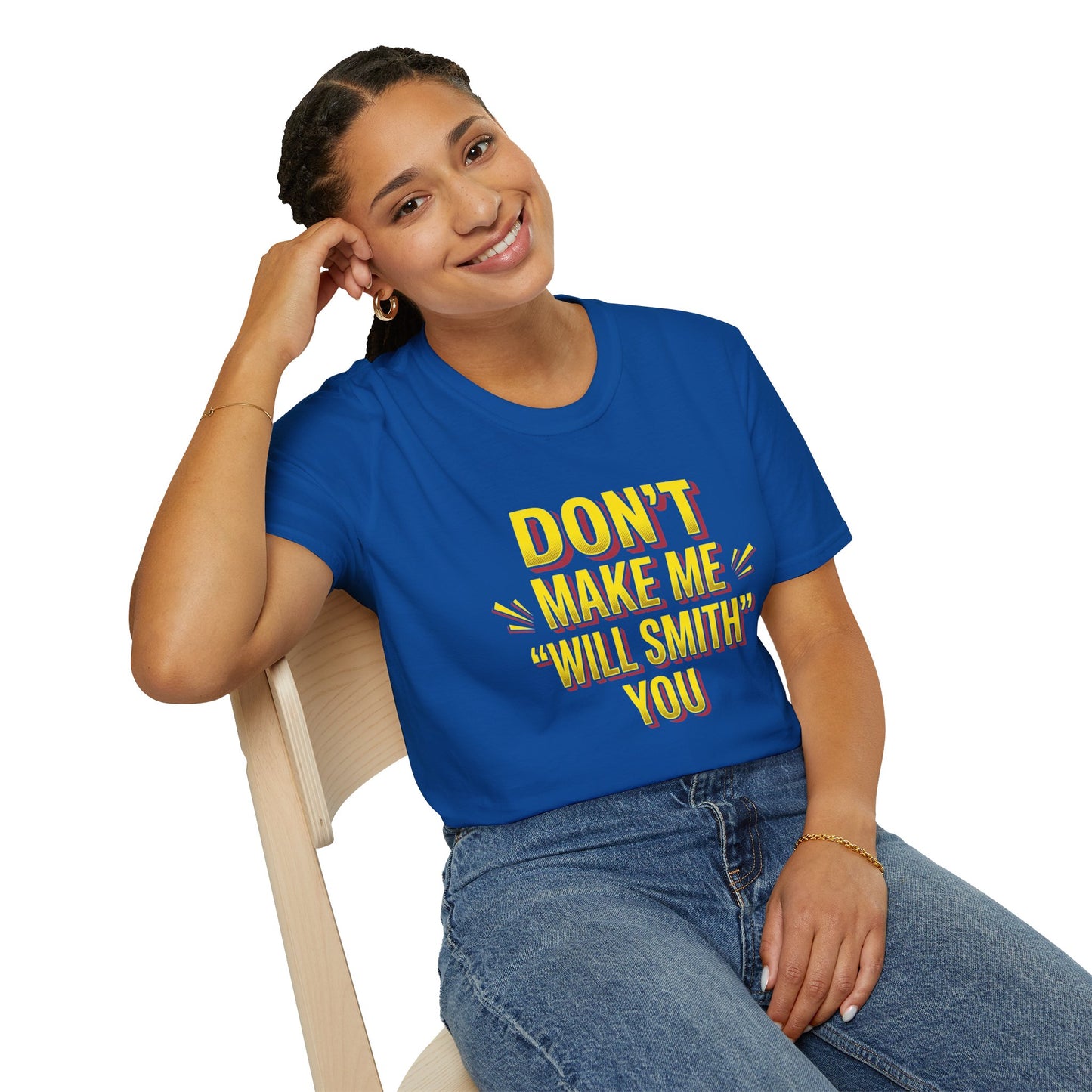 Don't Make Me "Will Smith" T-Shirt — Bold Yellow Graphic Tee