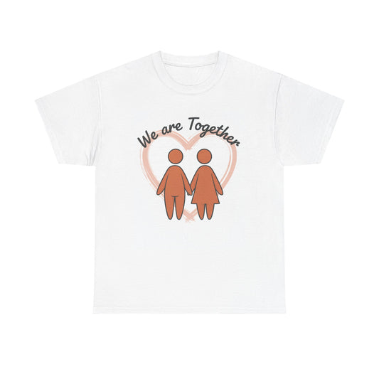 We Are Together Couple Tee — Matching Relationship T-Shirt