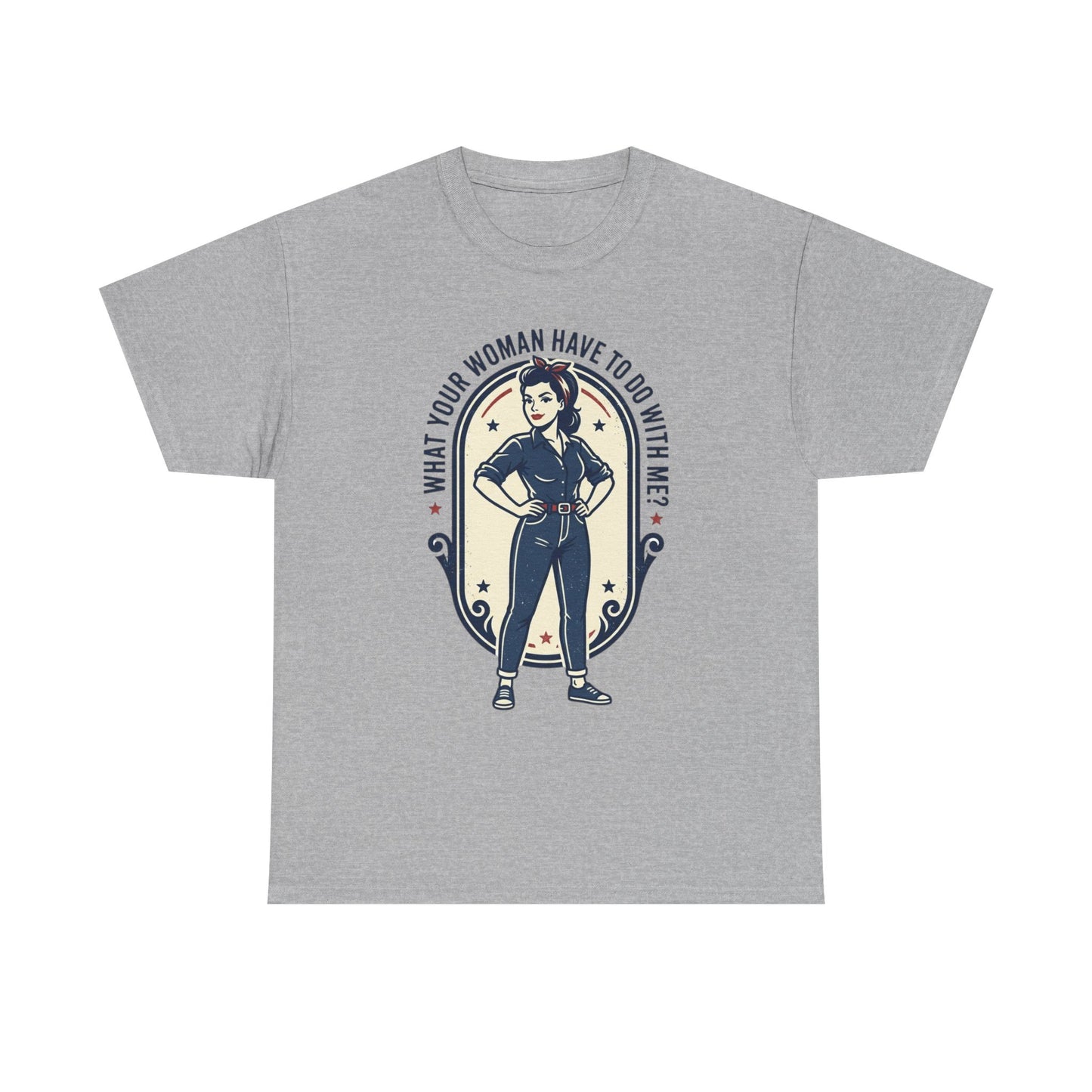 'What Your Woman Have To Do With Me?' Retro Pin-Up Graphic Tee