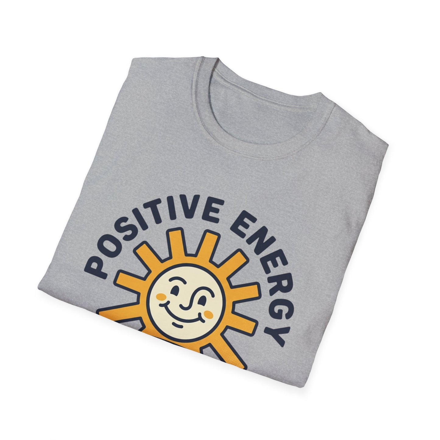 Positive Energy T-Shirt — Sunny 'Positive Energy Only' Graphic Tee
