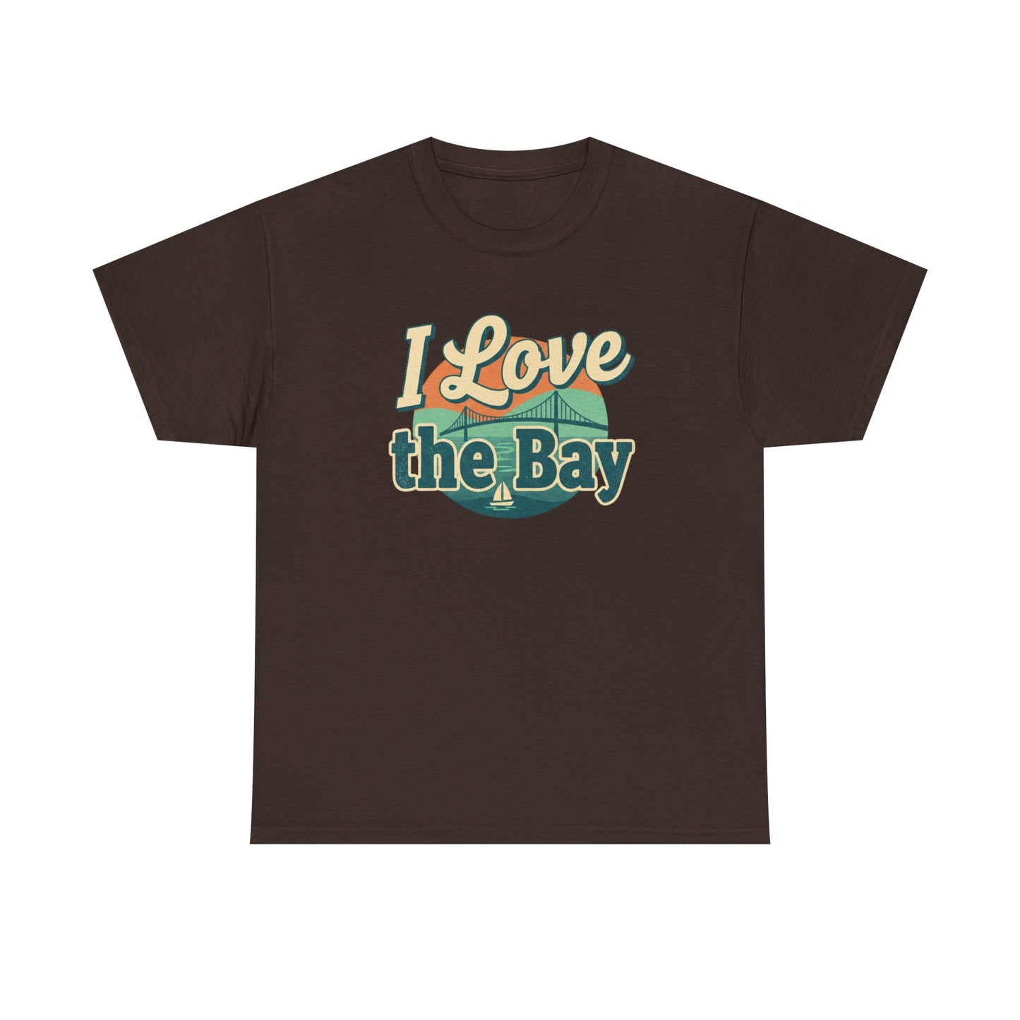 I Love the Bay T-Shirt — Retro Coastal Tee for Bay Lovers