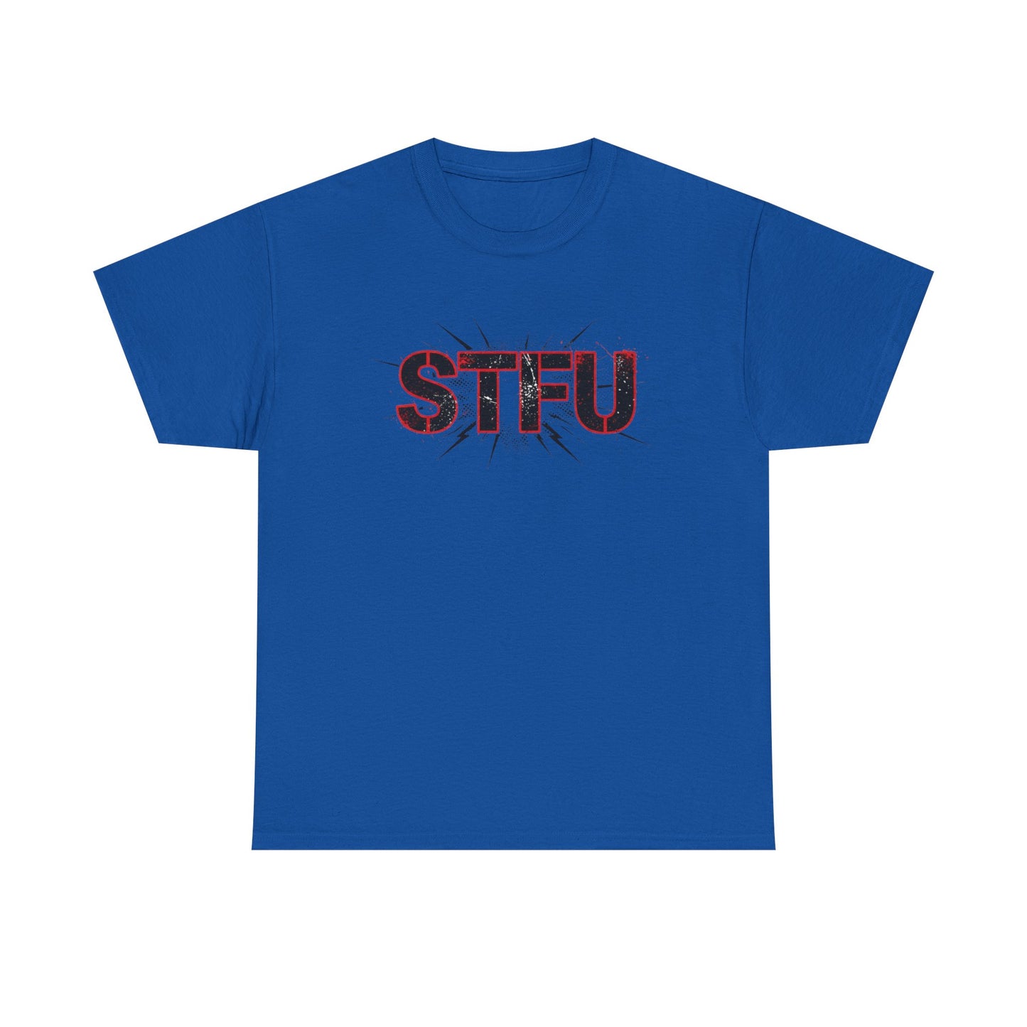 STFU Graphic Tee — Bold Distressed Text Shirt for Statement Style Printify