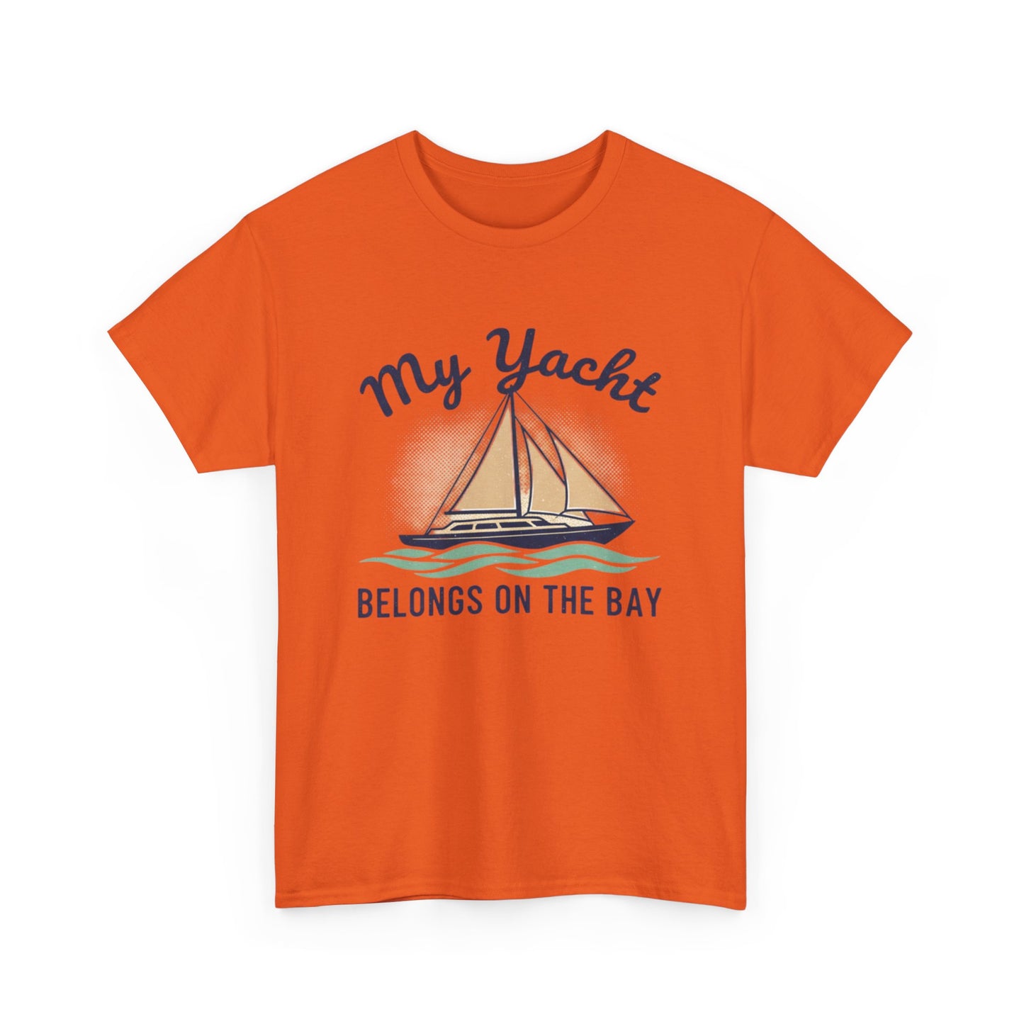 Sailboat Graphic Tee - "My Yacht Belongs on the Bay" Casual Nautical T-Shirt