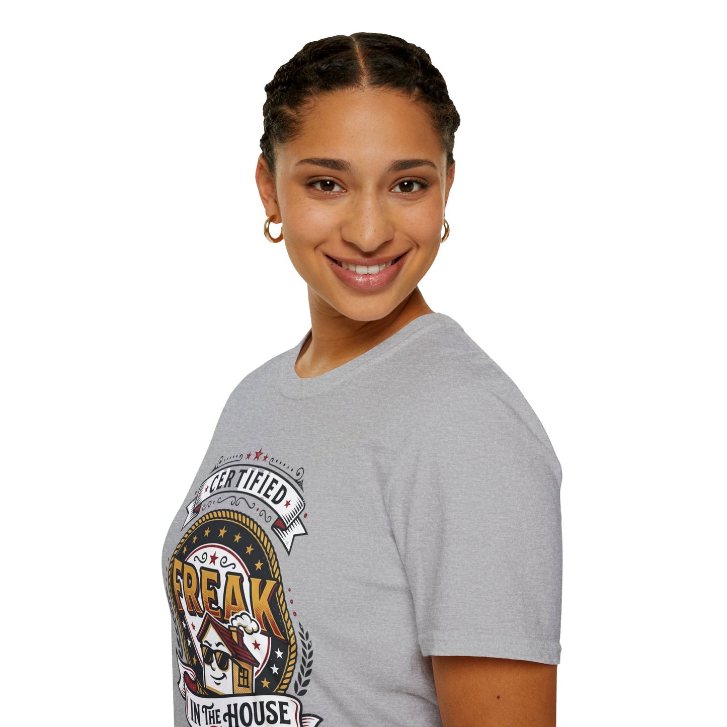 Certified Freak In The House Graphic T-Shirt Printify