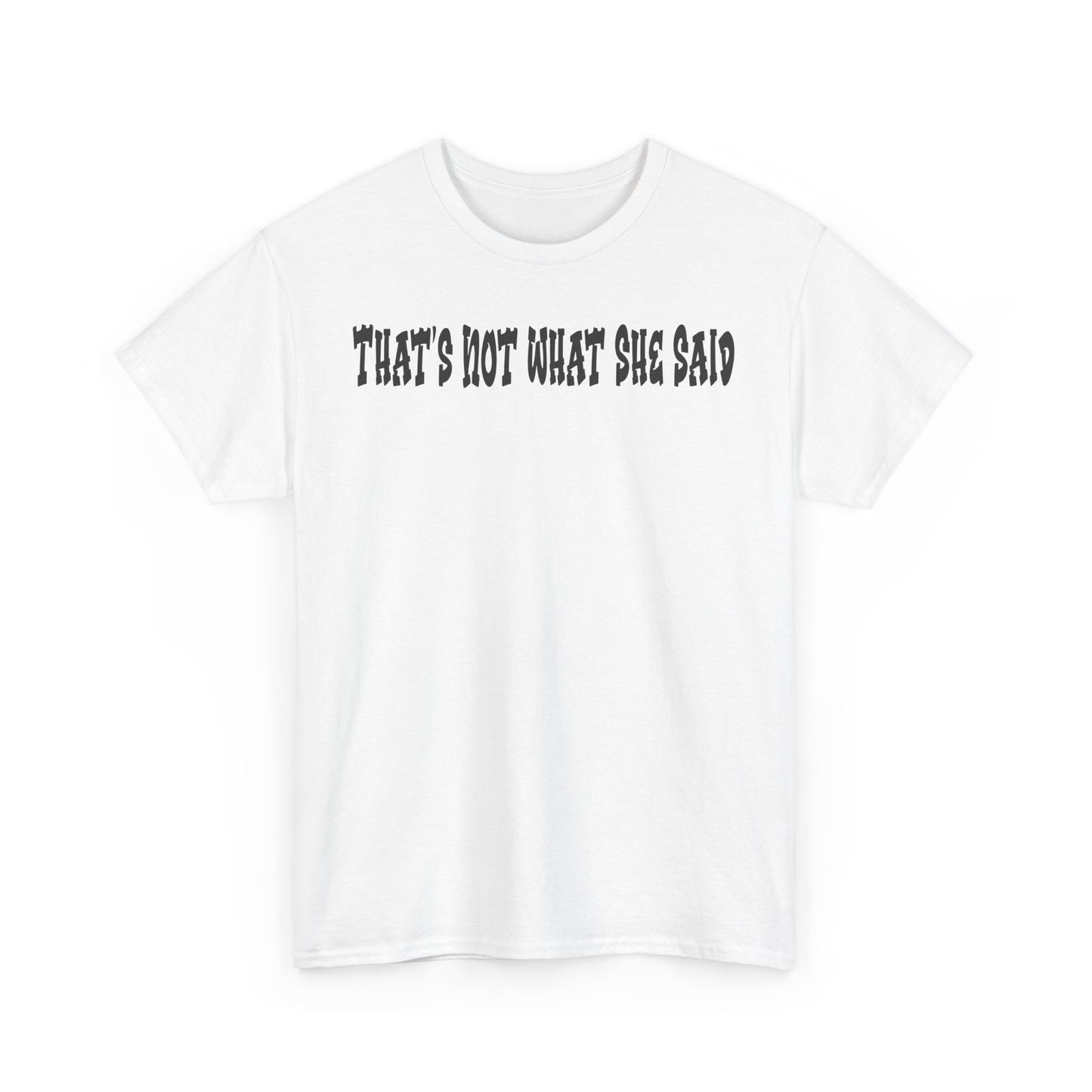 Funny - "That's Not What She Said"