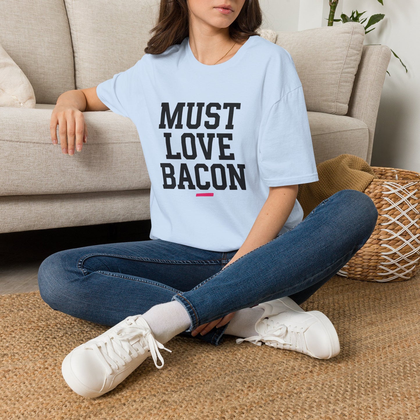 Must Love Bacon T-Shirt — Funny Food Lover Tee for Bacon Fans