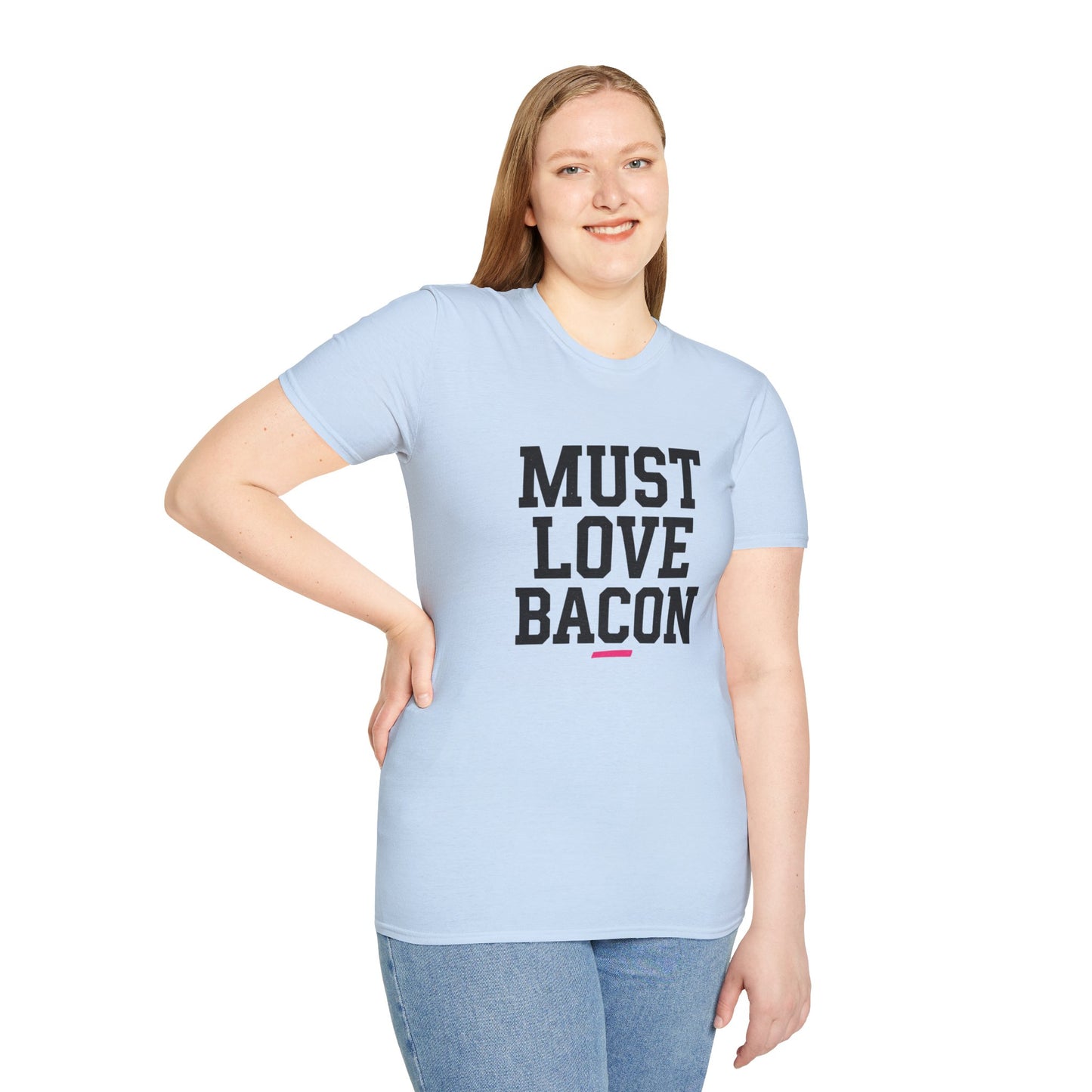 Must Love Bacon T-Shirt — Funny Food Lover Tee for Bacon Fans