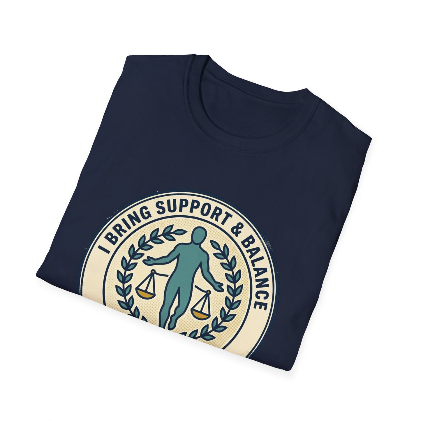 I Bring Support & Balance Graphic Tee-Balance & Support T-Shirt