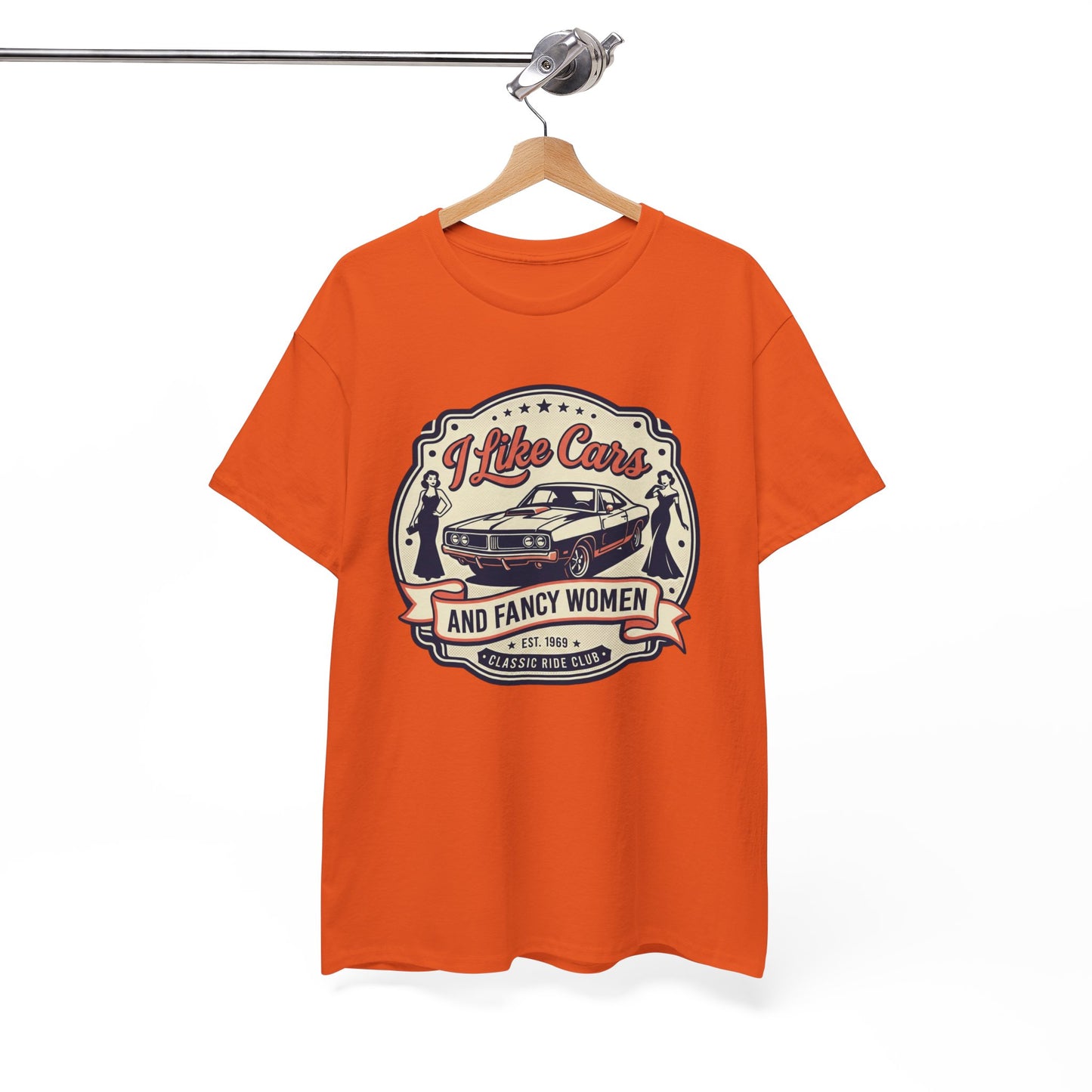 “I Like Cars and Fancy Women” Vintage Auto Graphic Shirt - Classic Car Tee