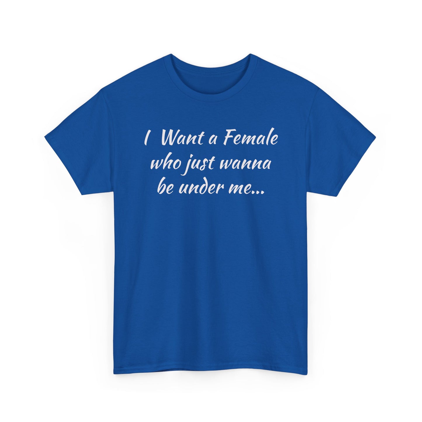 I want a female for me