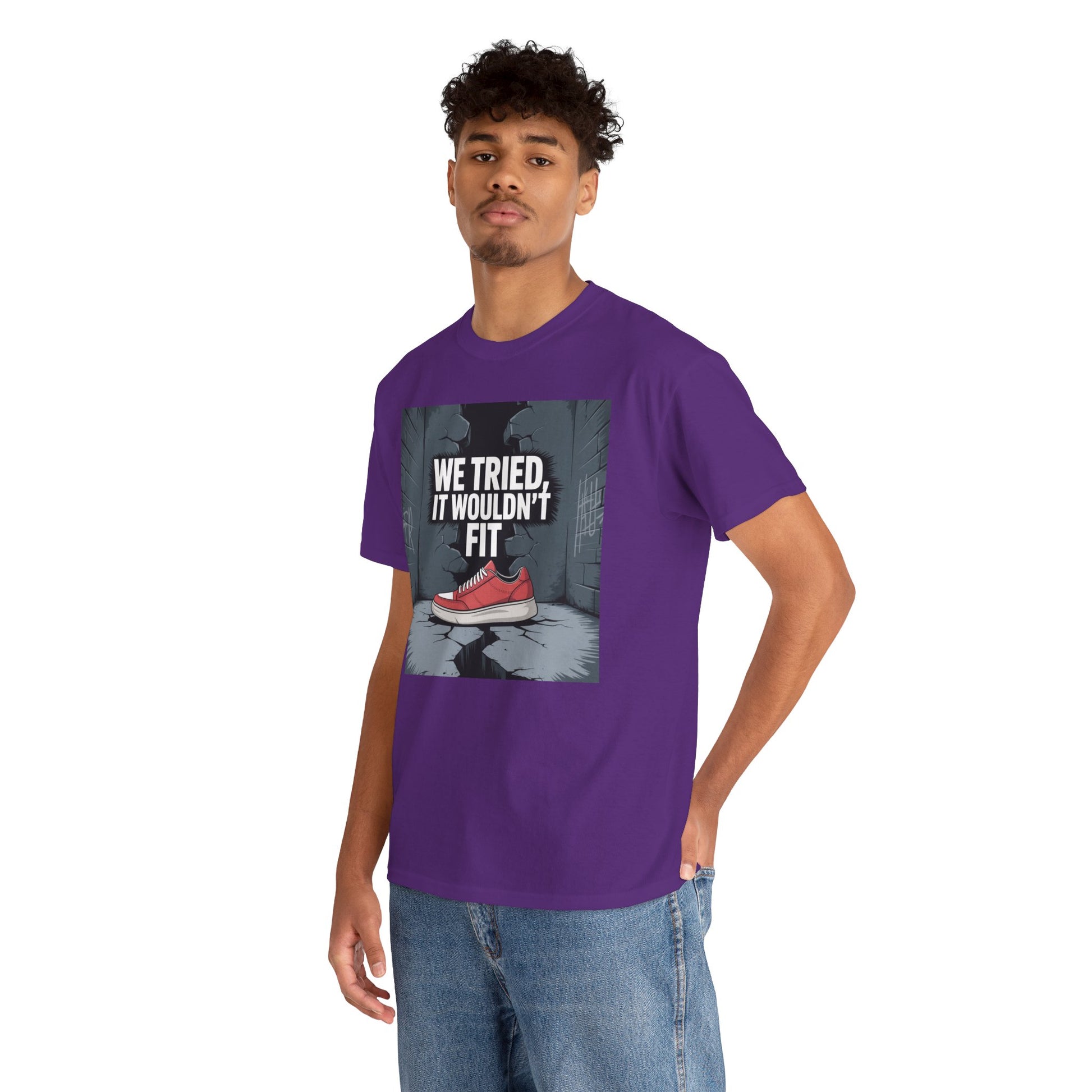We Tried, It Wouldn't Fit T‑Shirt — Funny Shoe Locker Room Gym Tee Printify
