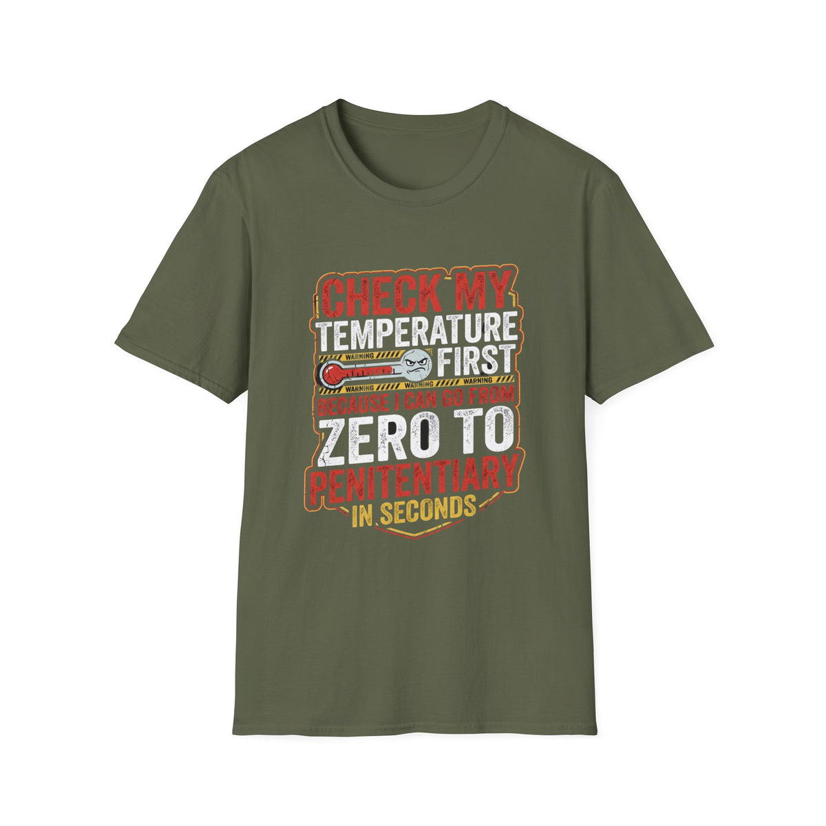 Check My Temperature First T‑Shirt — Funny Mood Thermometer Tee