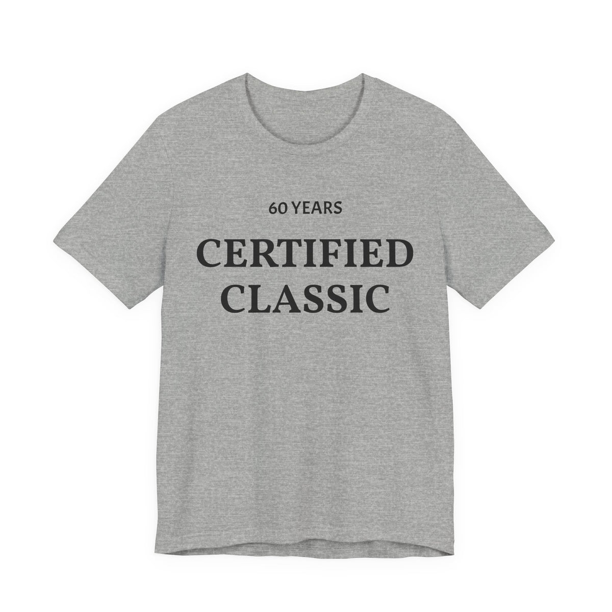 Certified Classic 60 Years T-Shirt